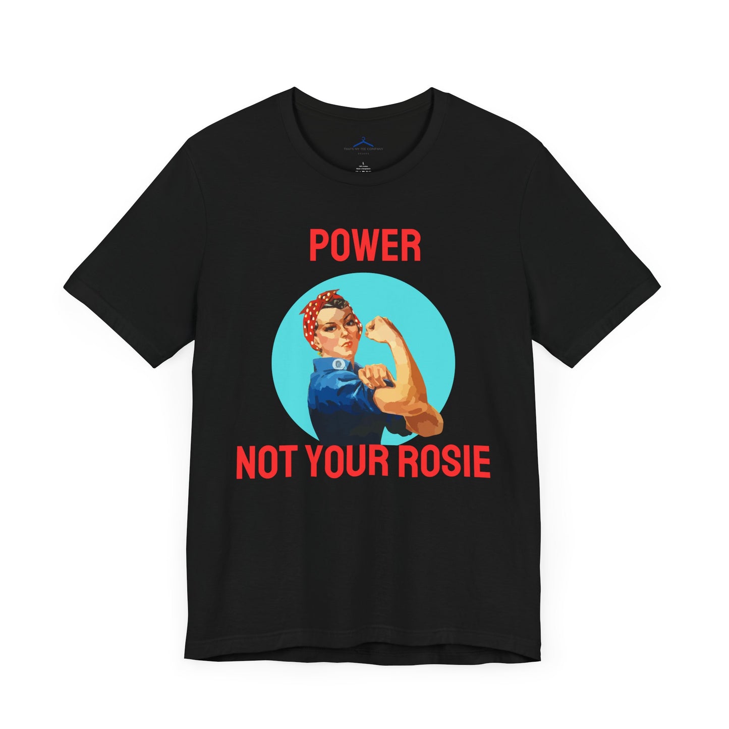 Not Your Rosie Social Tee