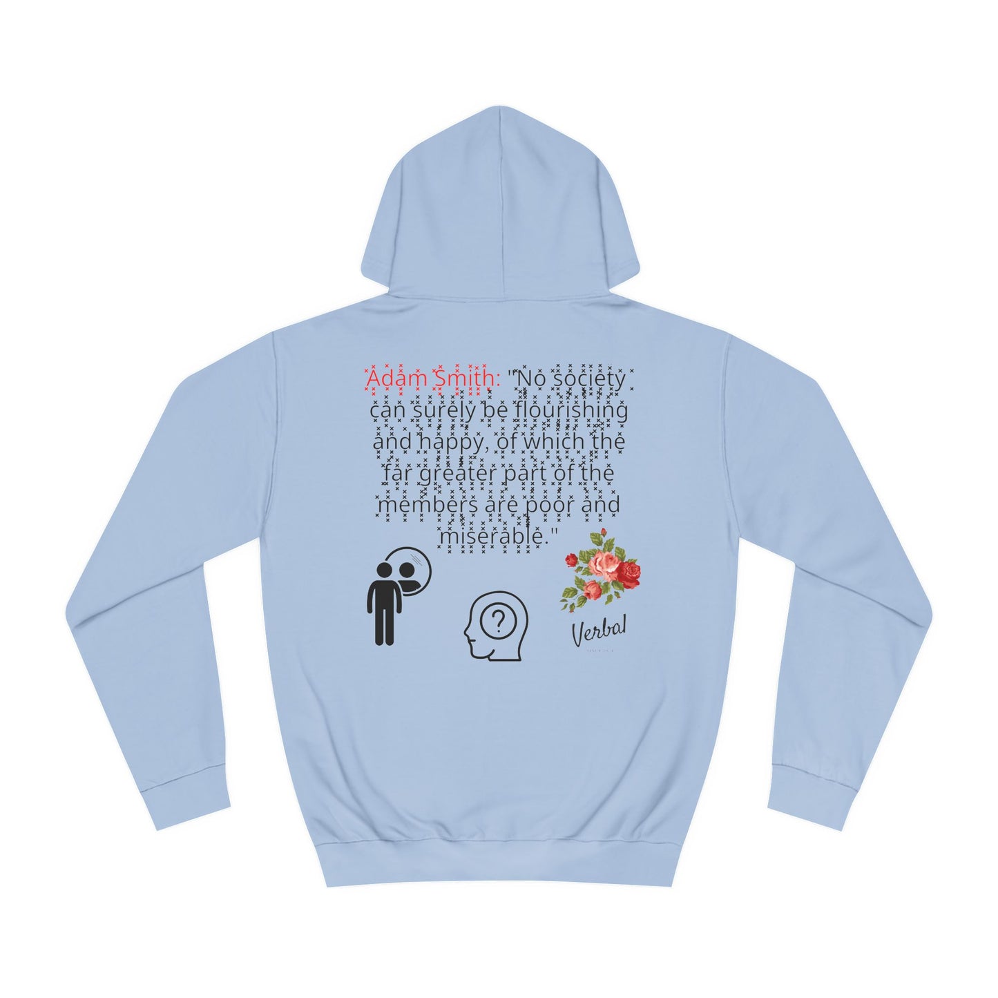 Adam Smith 18th Century Quote College Hoodie