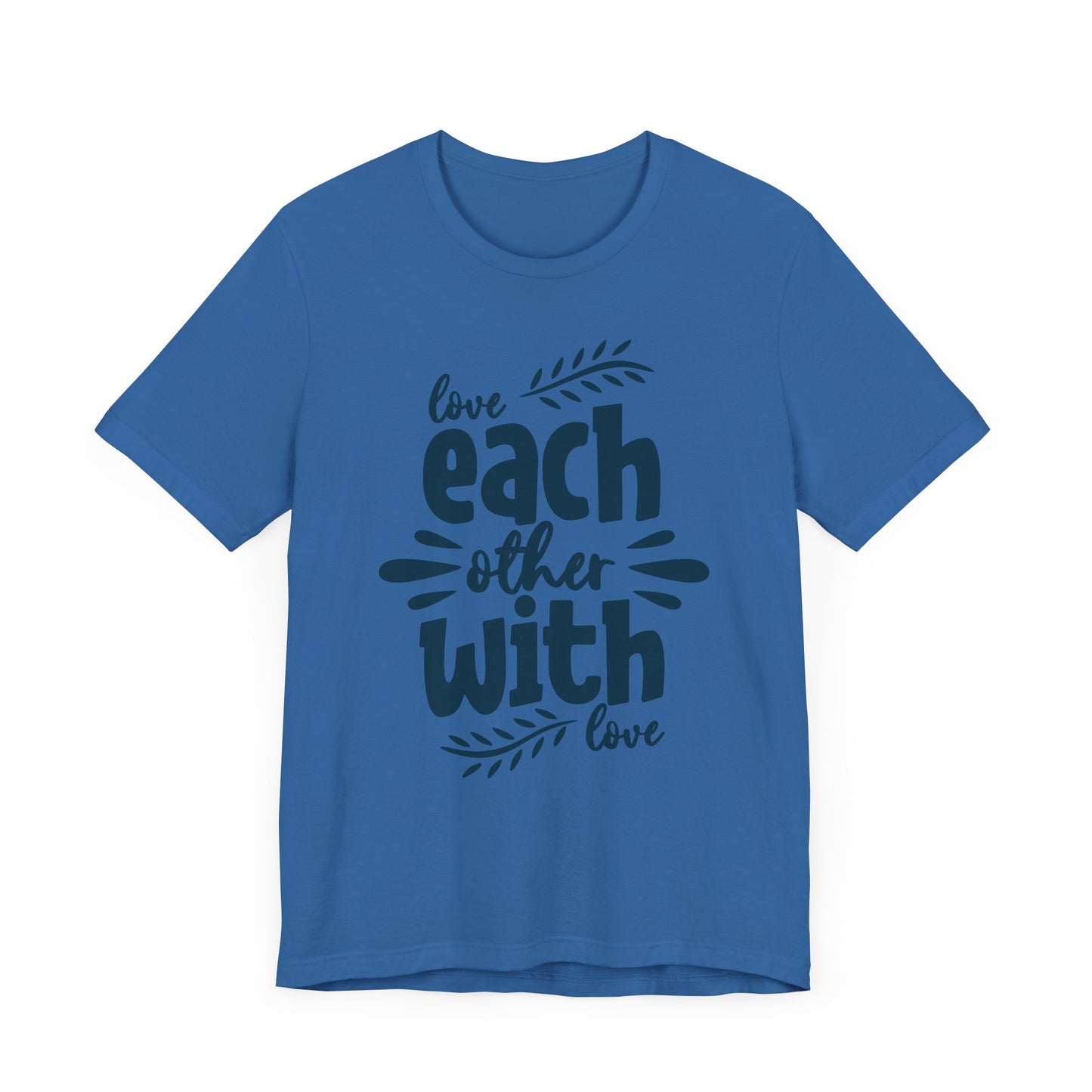 Love Each Other With Love Family Tee