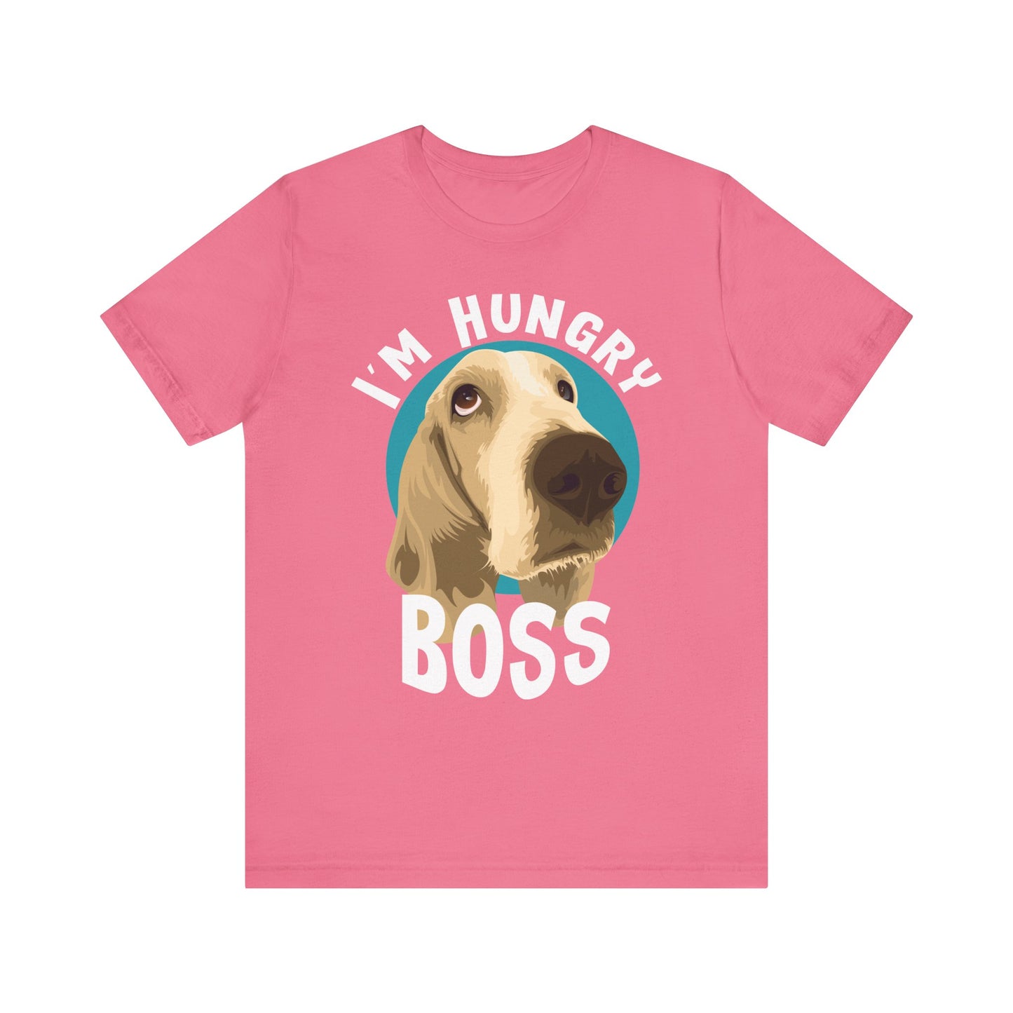 Funny Sarcastic Pets Tee - I'm Hungry Boss