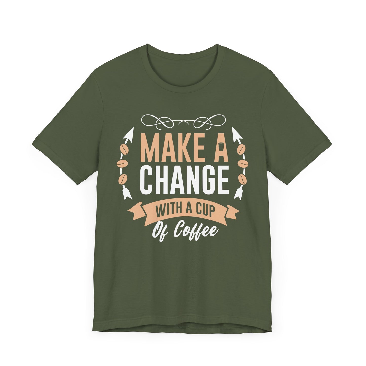 Make A Change - Coffee Tee