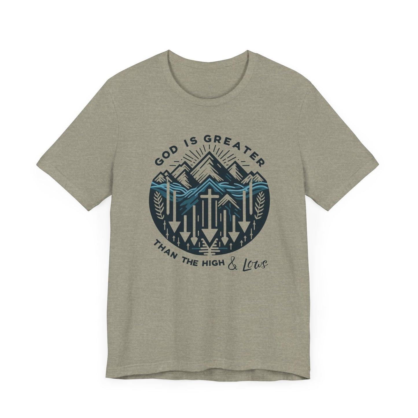 Christian Themed T-Shirt - God  Is Greater