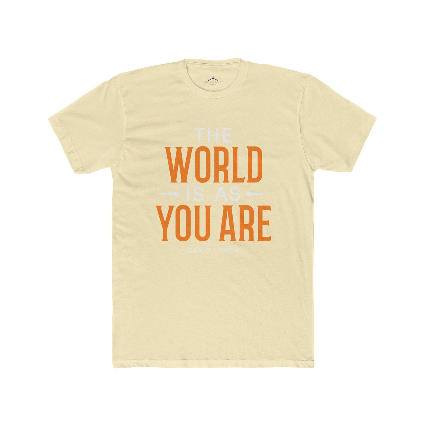 David Lynch Quoted Word Tee