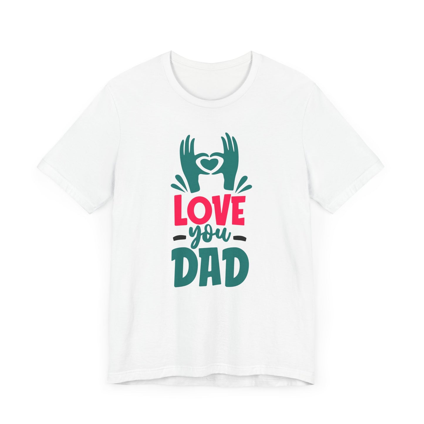 Love You Dad Family Tee