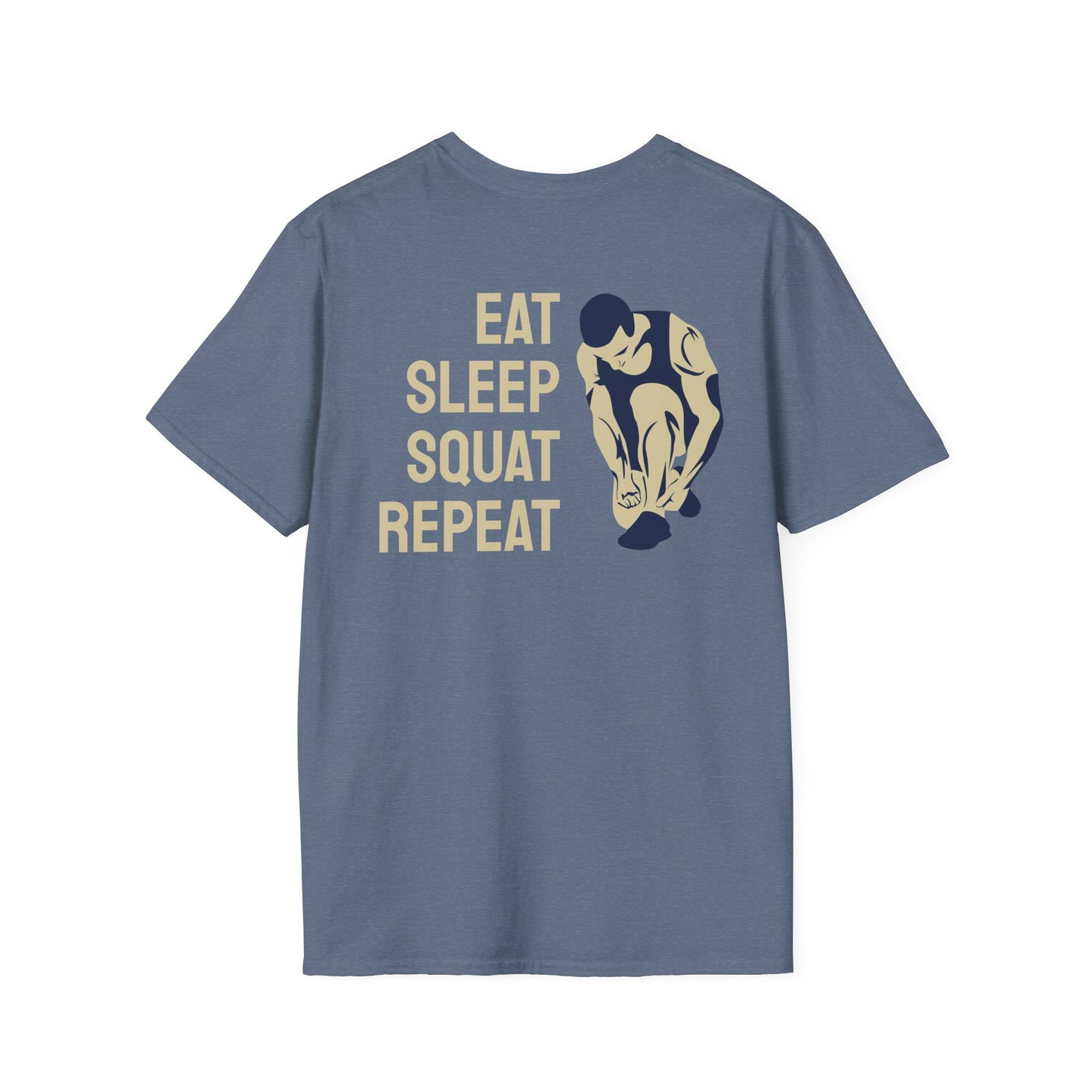 EAT SLEEP SQUAT REPEAT Fitness T-Shirt