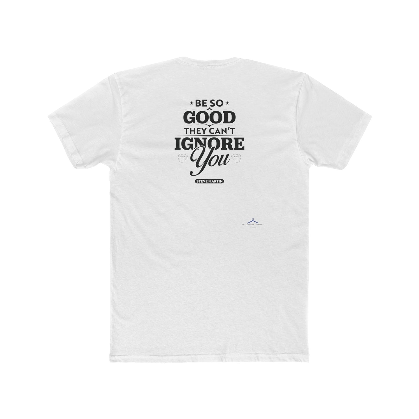 Steve Martin Quoted Word Tee