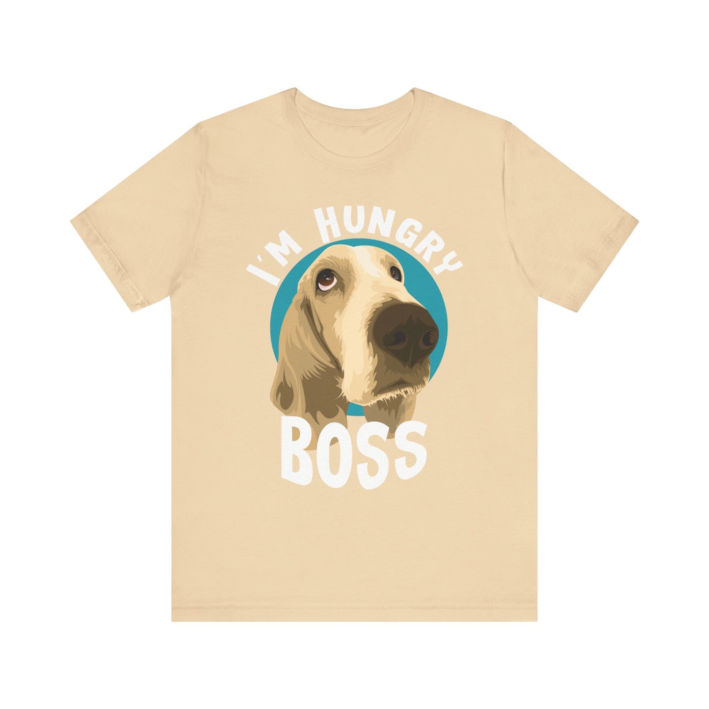 Funny Sarcastic Pets Tee - I'm Hungry Boss