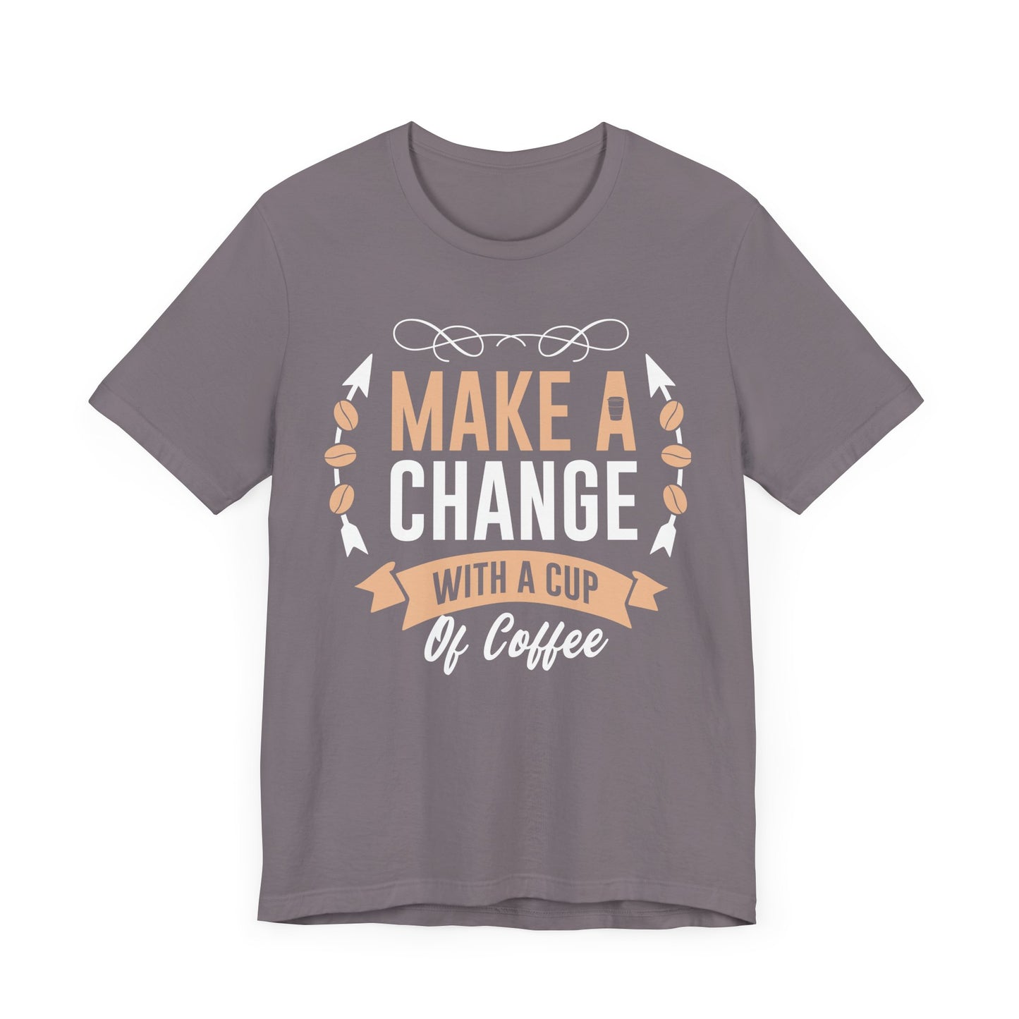 Make A Change - Coffee Tee