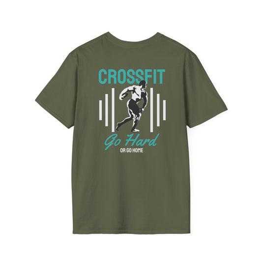 Crossfit Go Hard or Go Home Fitness T-Shirt