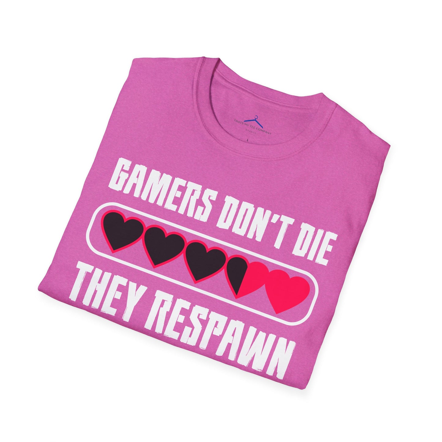 Gamers Don't Die, They Respawn Gamer Tee