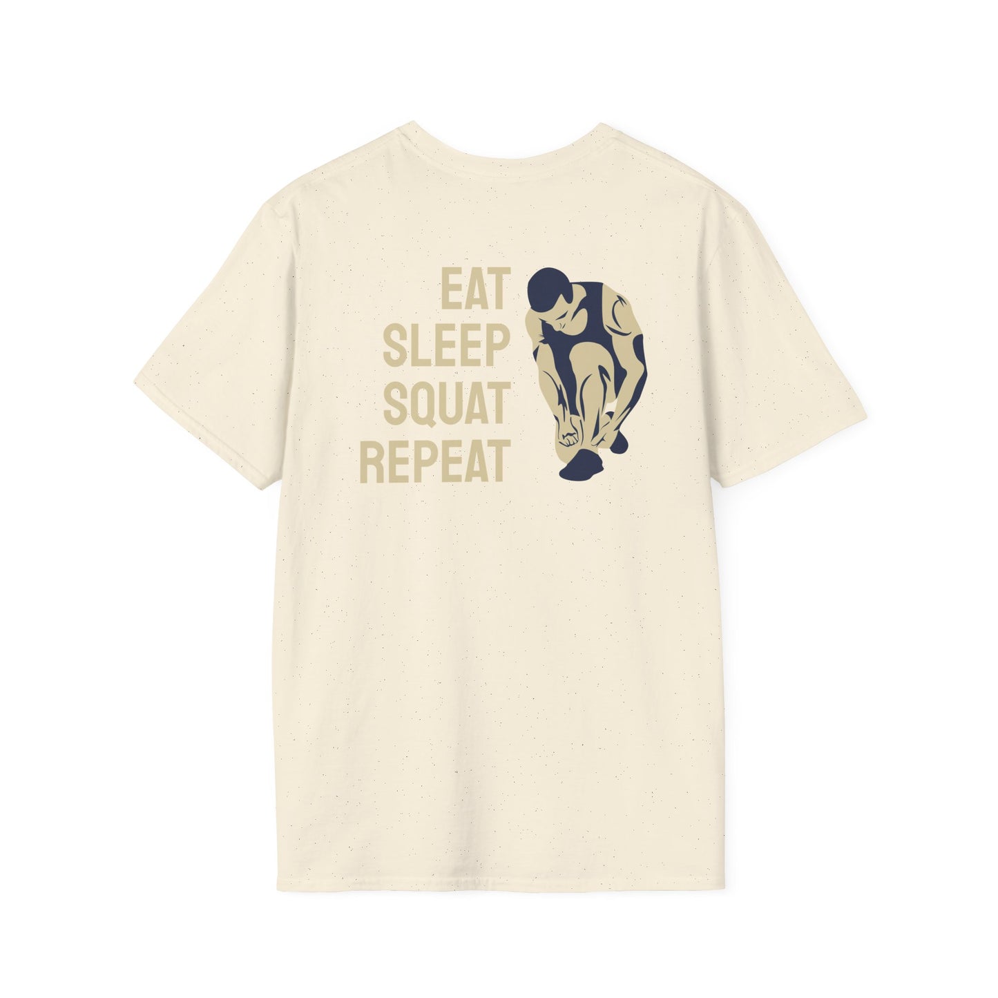 EAT SLEEP SQUAT REPEAT Fitness T-Shirt