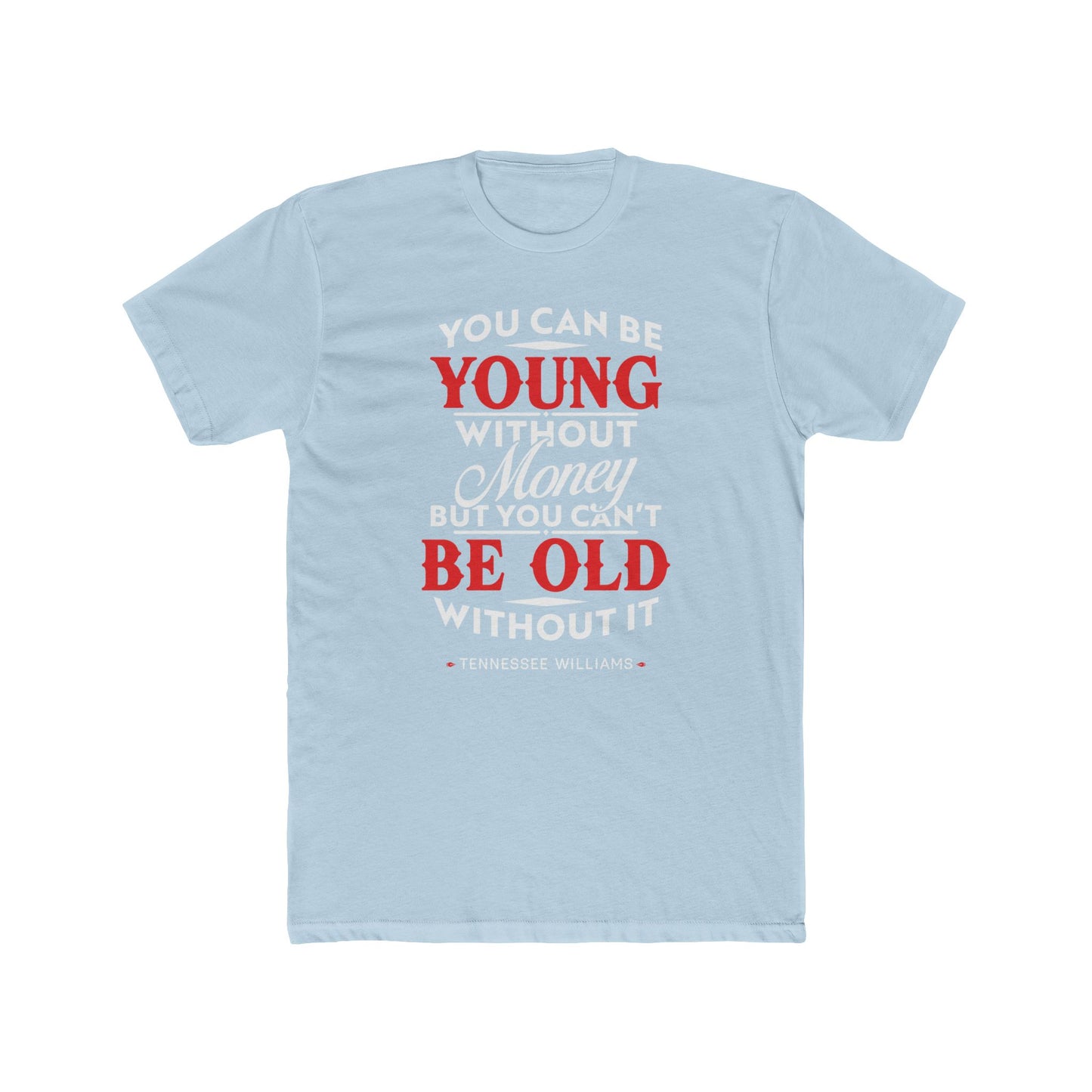 Tennessee Williams Quoted Word Tee