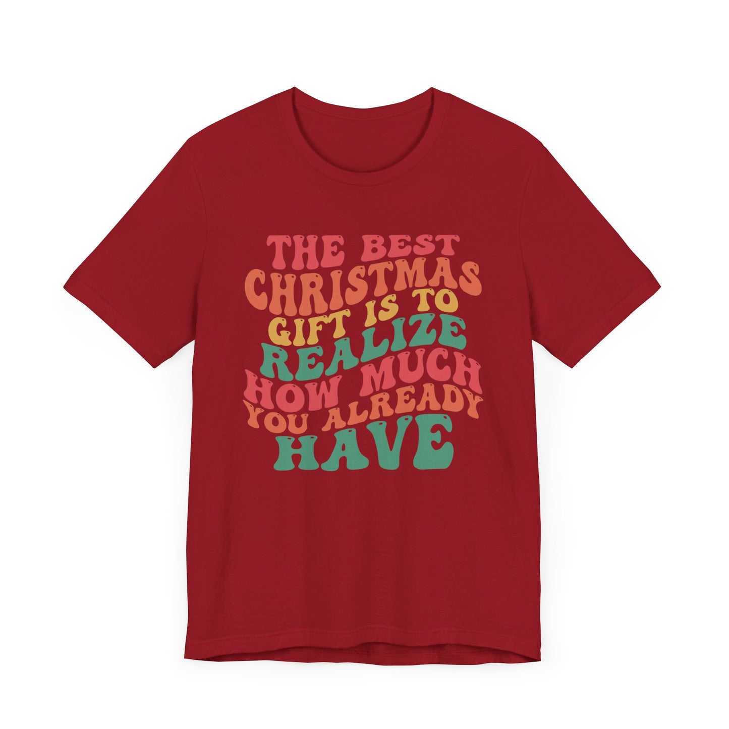 The Best Christmas - T-Shirt