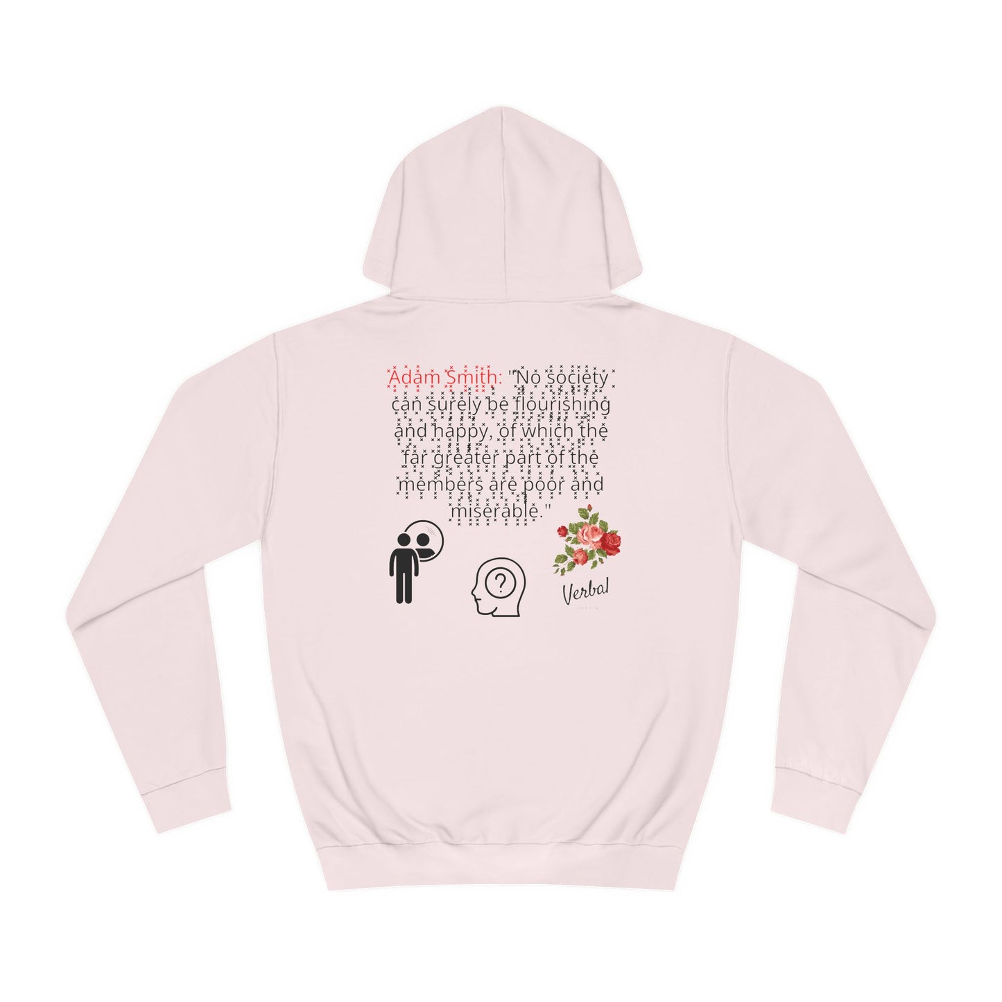 Adam Smith 18th Century Quote College Hoodie