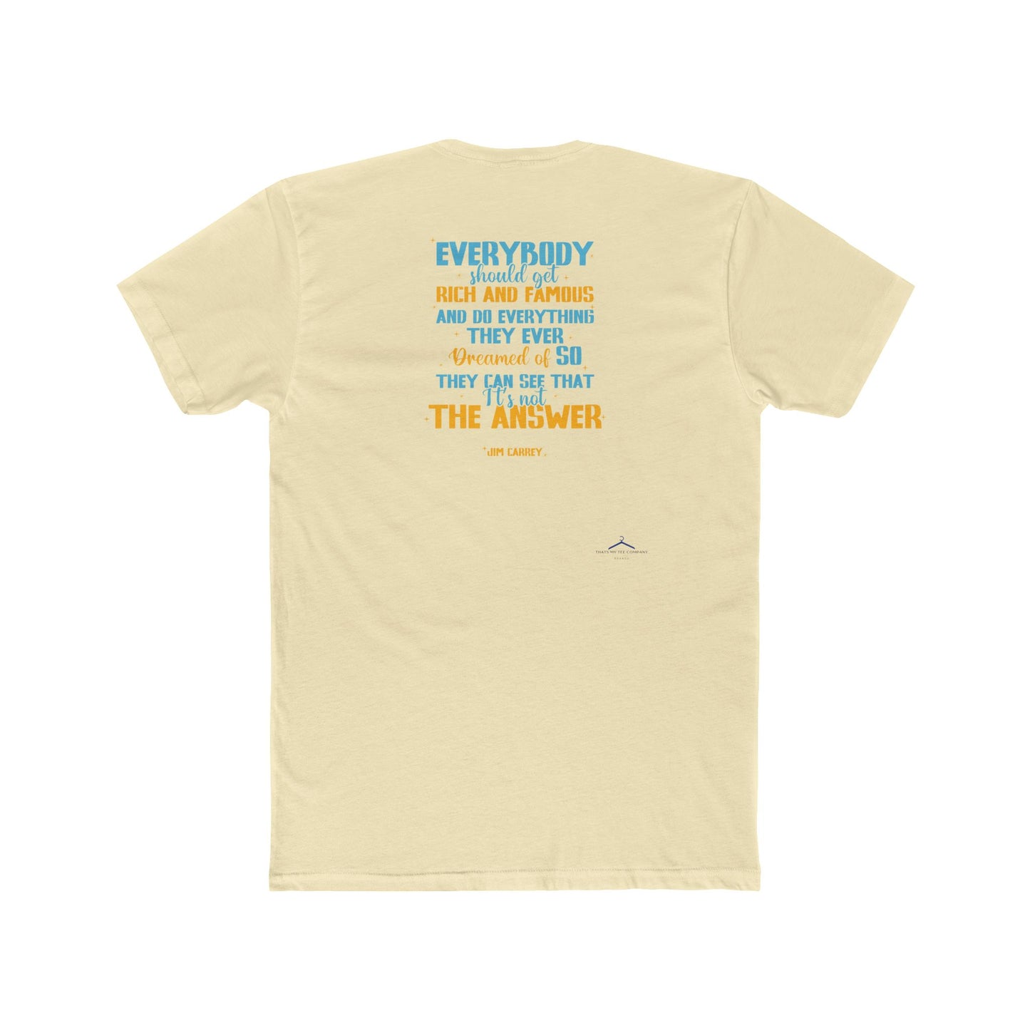 Jim Carey Quoted Word Tee