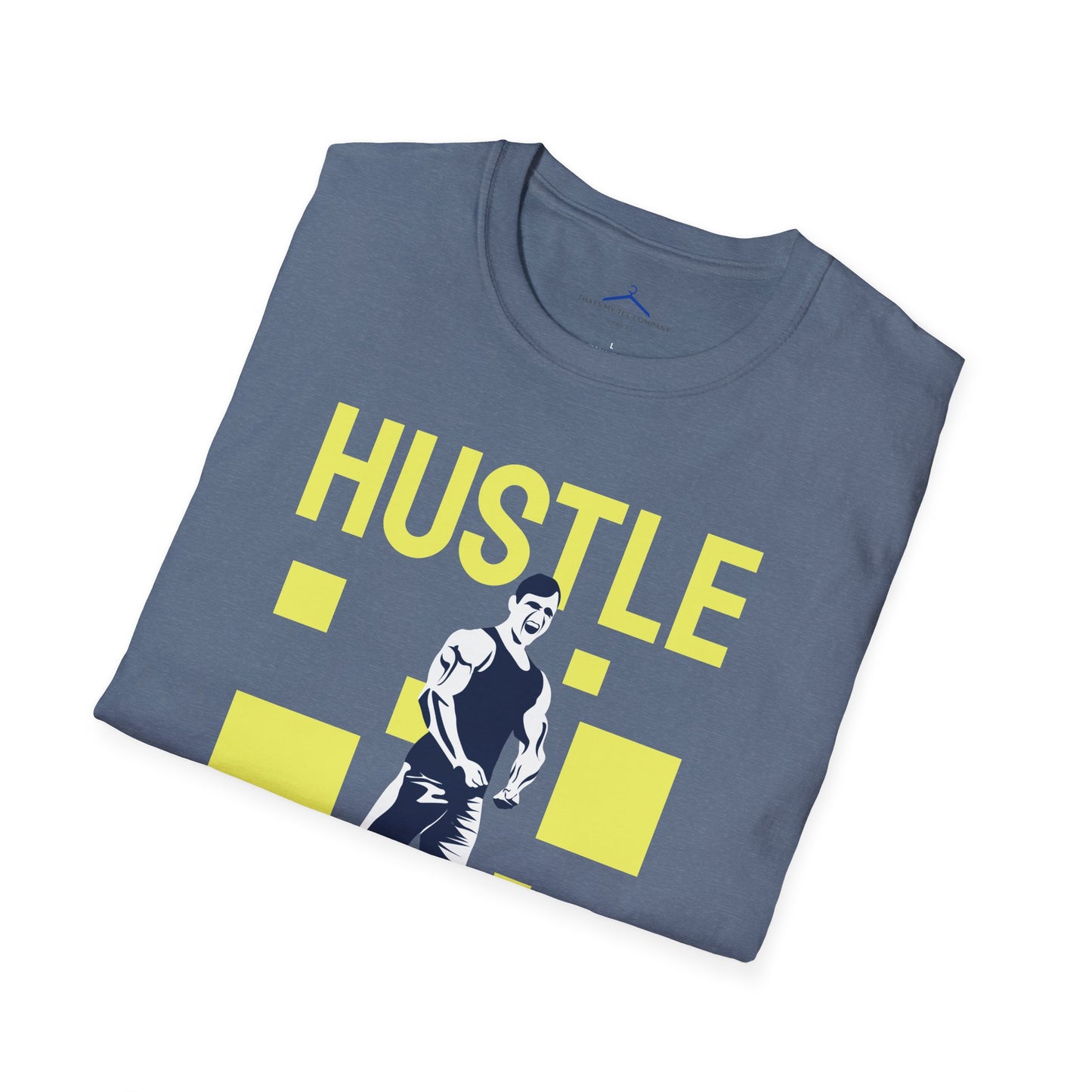 Hustle For That Muscle Fitness T-Shirt