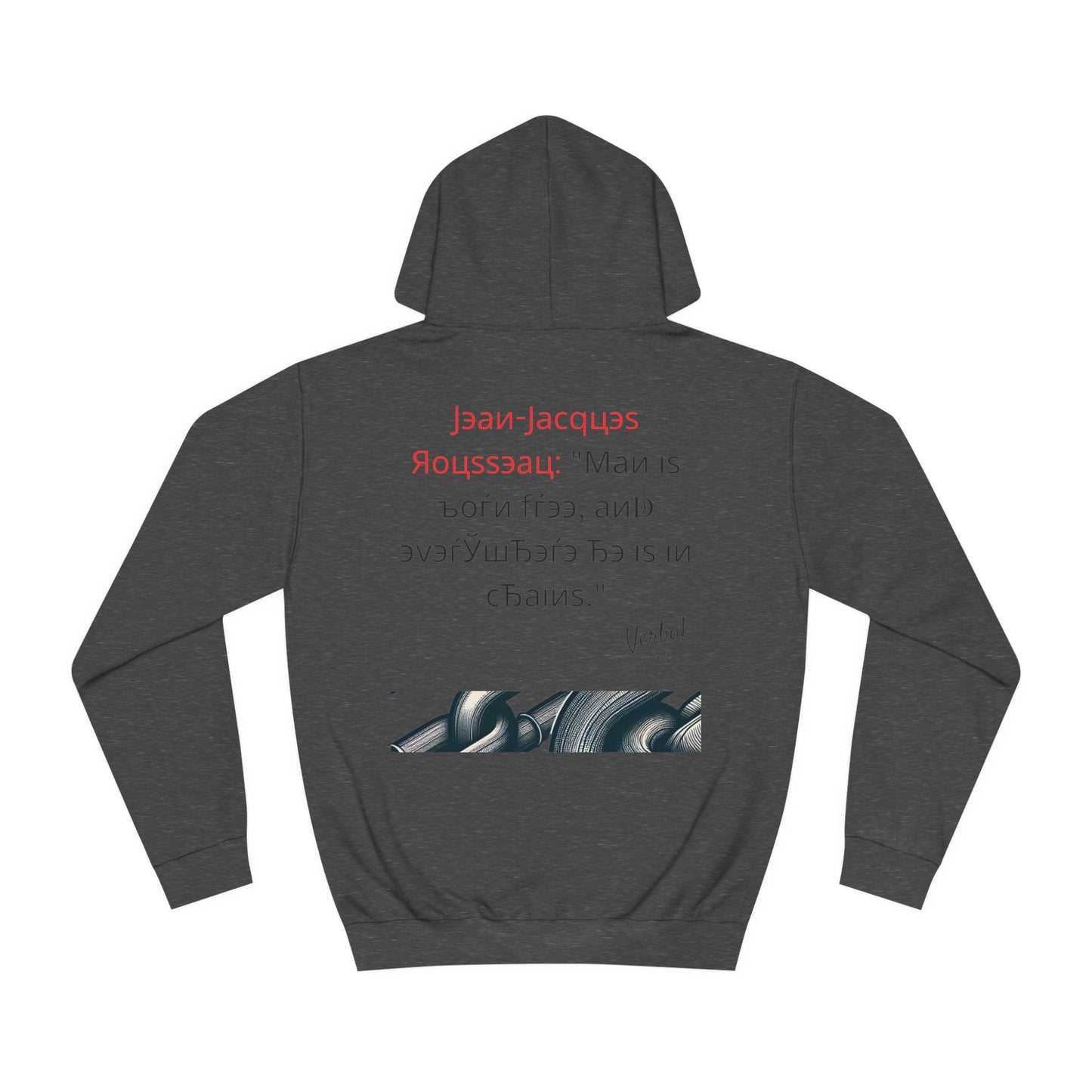 Jean-Jacques Rousseau quote - College Hoodie