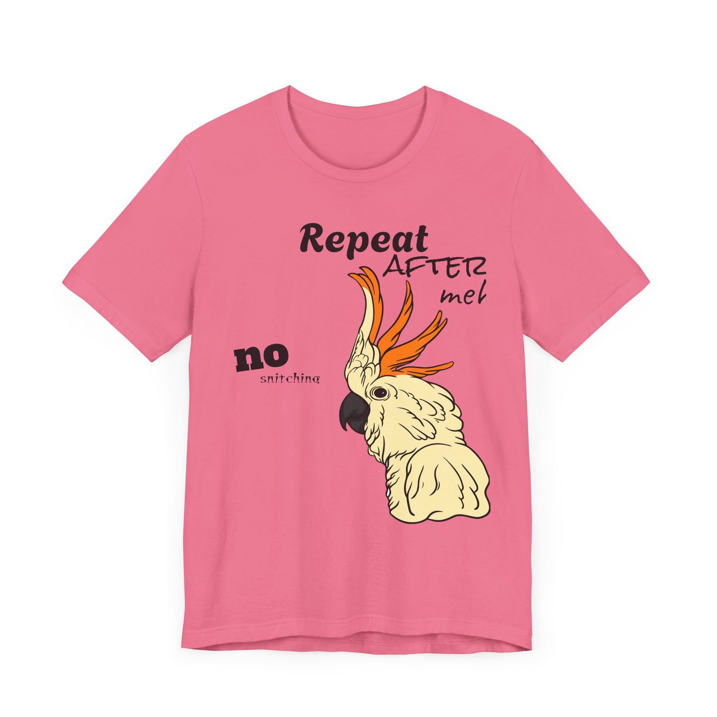 Funny Sarcastic Pets Tee - Repeat after me