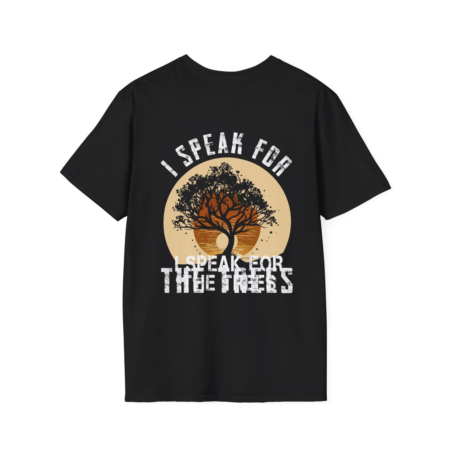 I speak for the trees - Eco T-Shirt