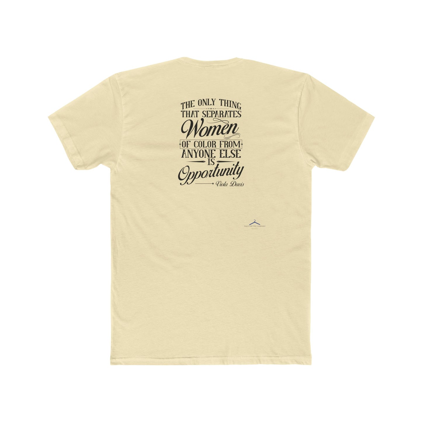 Viola Davis Quoted Word Tee