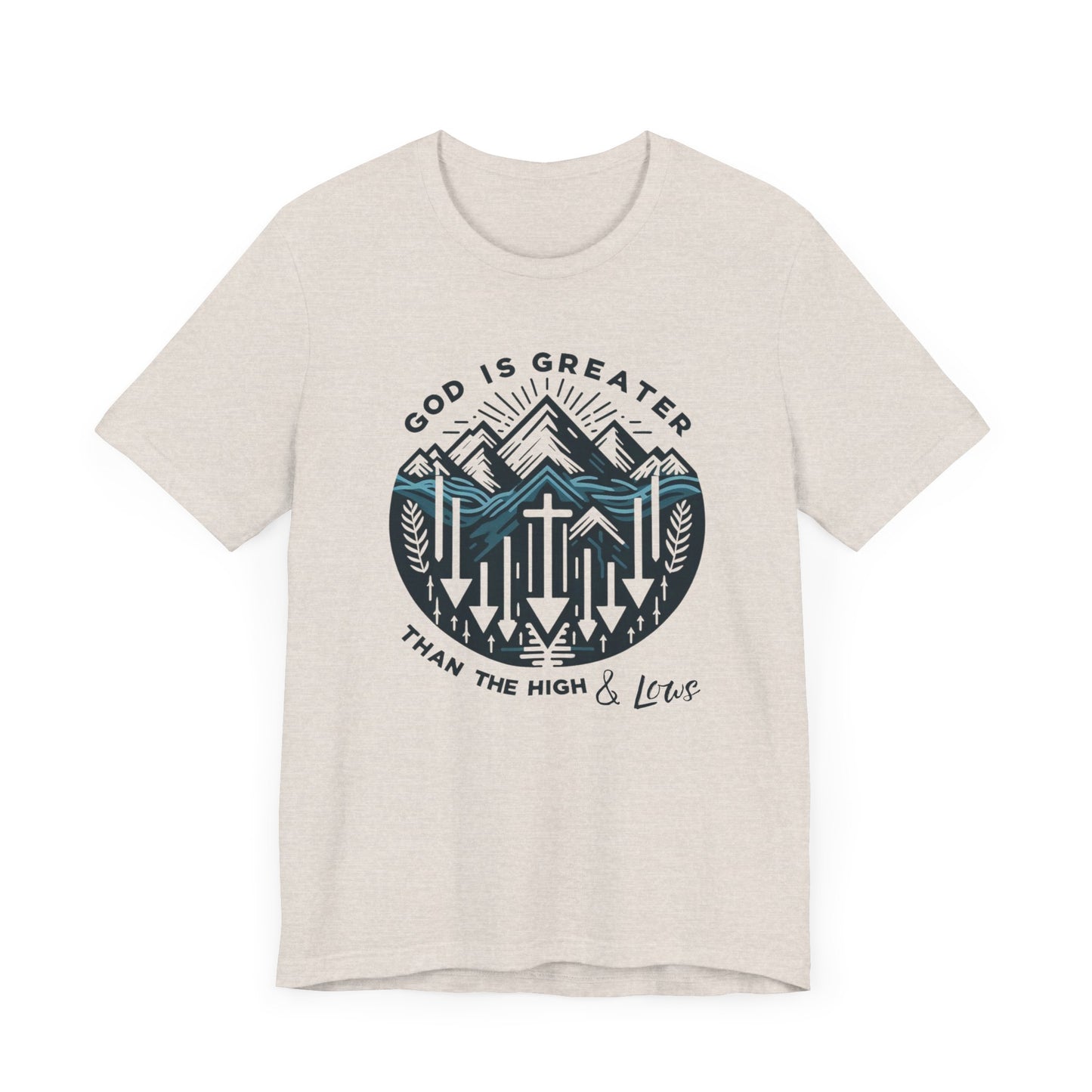 Christian Themed T-Shirt - God  Is Greater