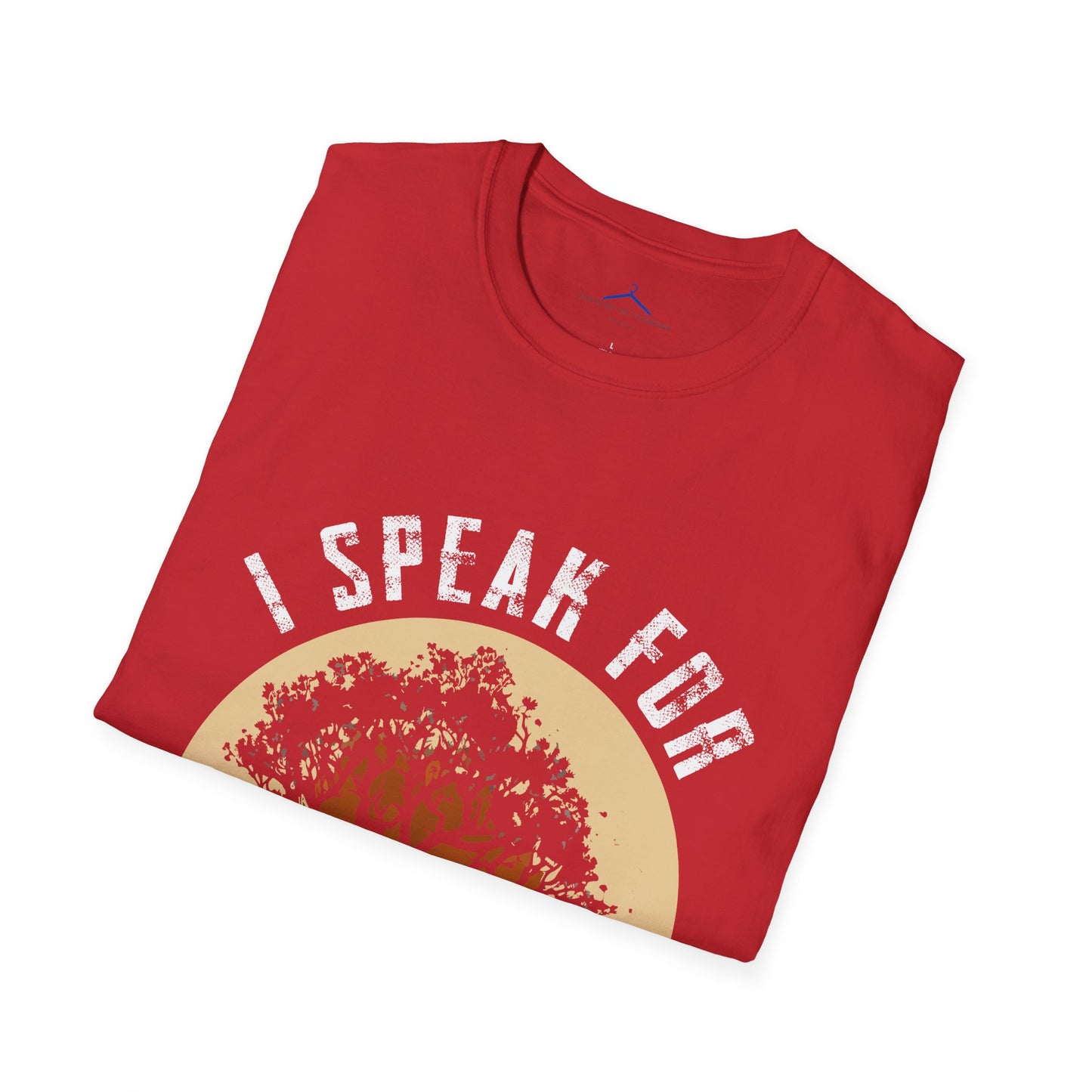 I speak for the trees - Eco T-Shirt