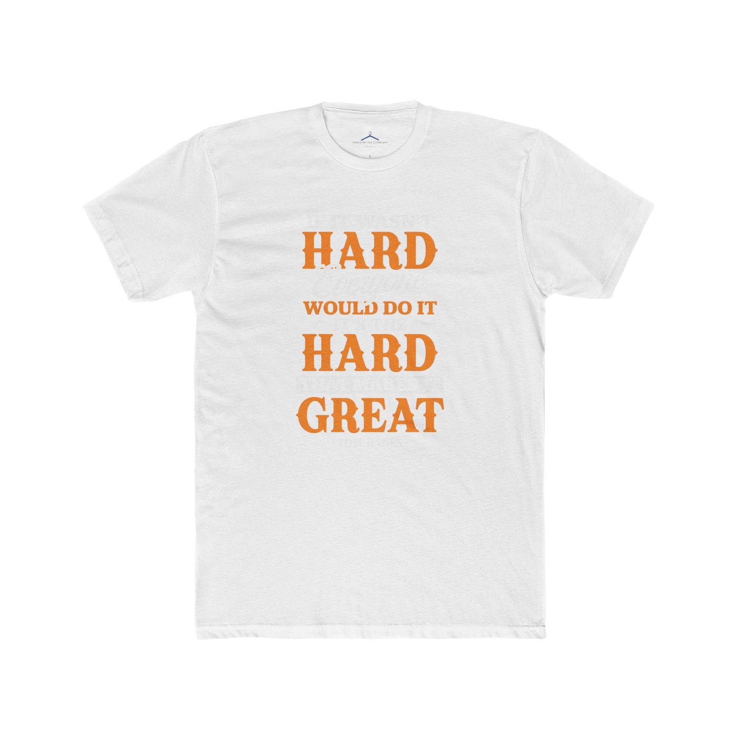Tom Hanks Quoted Word Tee