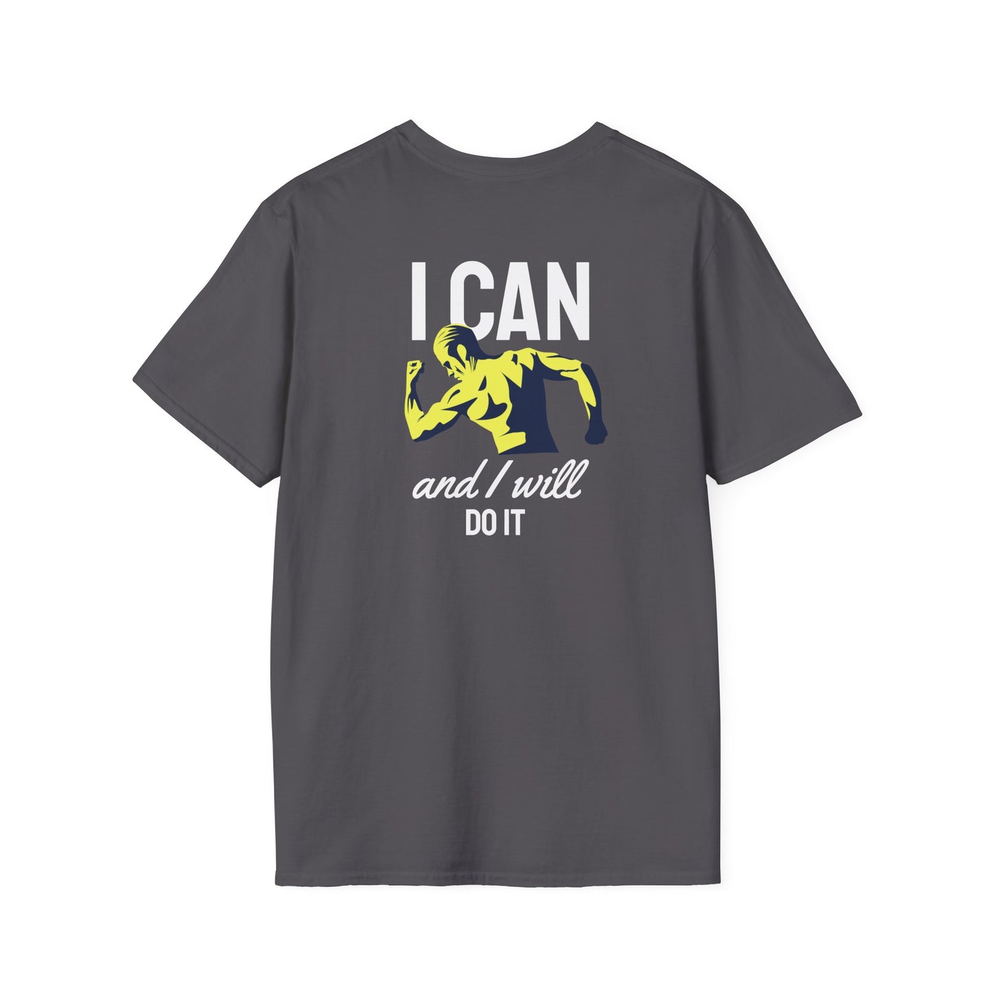 I Can And I Will Do It - Fitness Tee