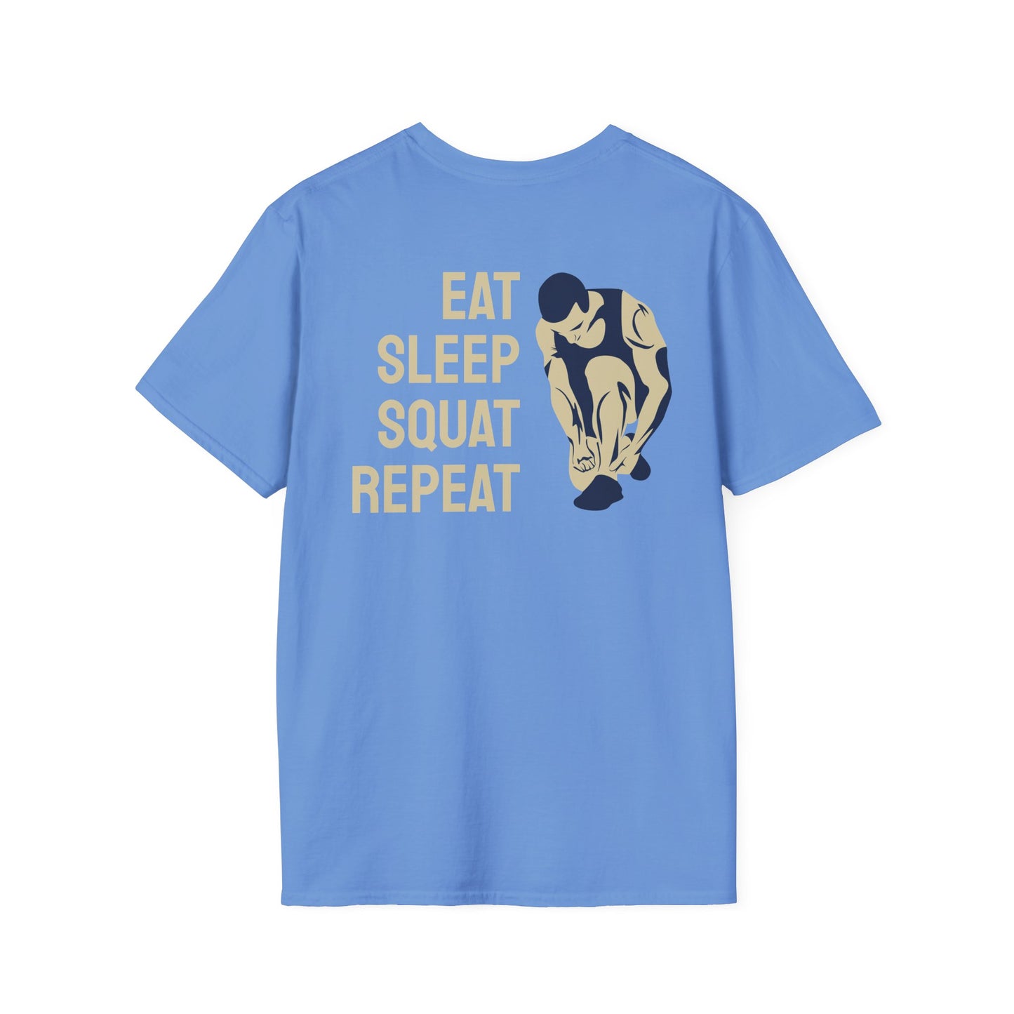 EAT SLEEP SQUAT REPEAT Fitness T-Shirt