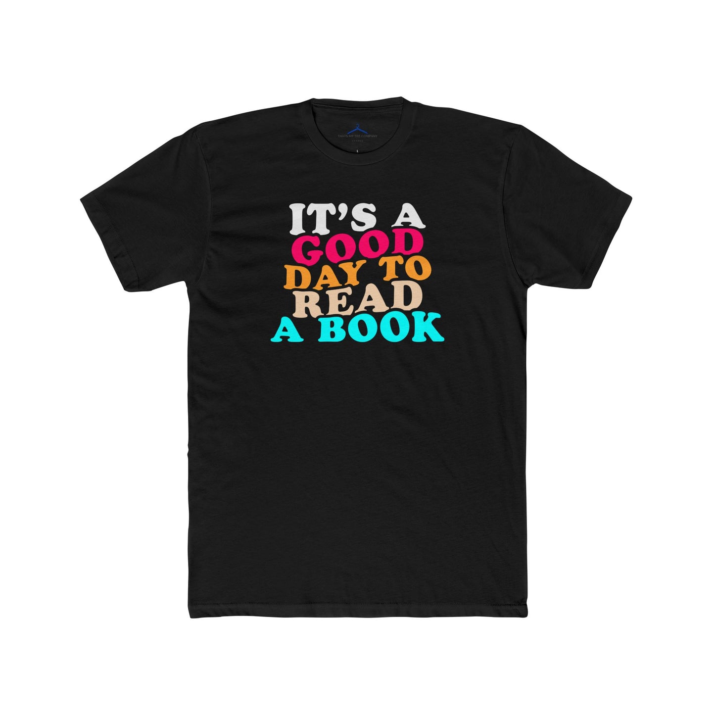 Its A Good Day To Read - Bookworm Hobby Tee