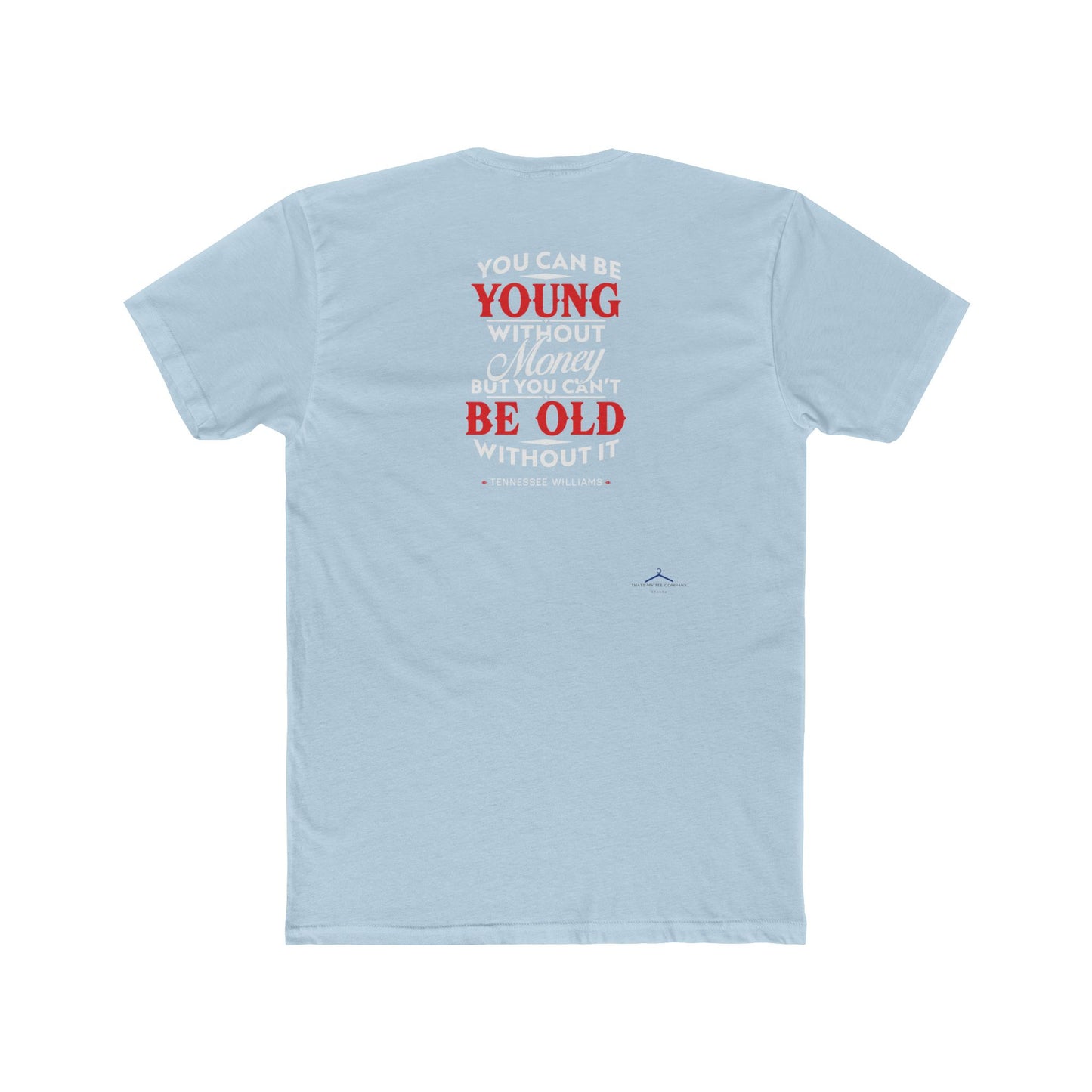 Tennessee Williams Quoted Word Tee