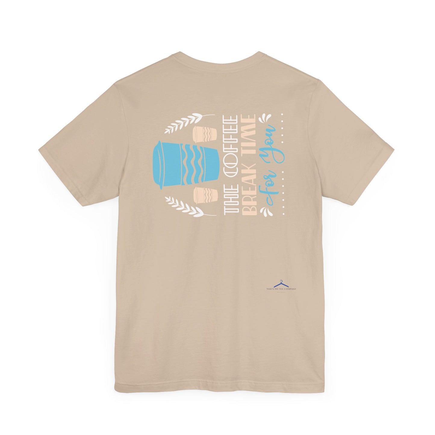 The Coffee Break - Coffee Tee