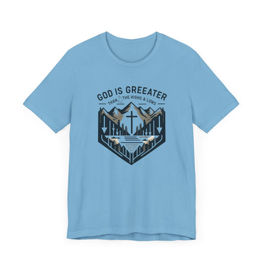 God Is Greater  - Christian Themed T-Shirt