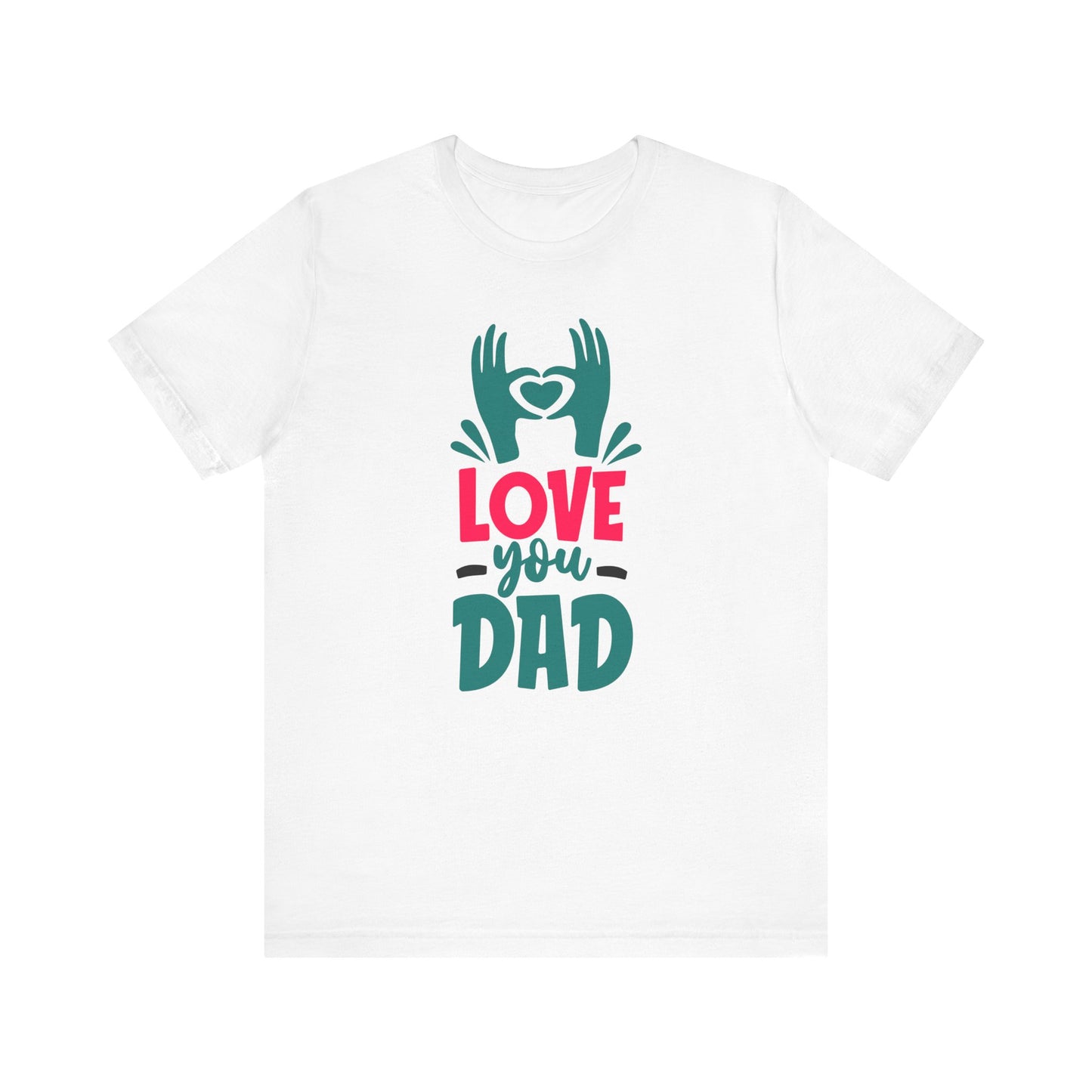 Love You Dad Family Tee