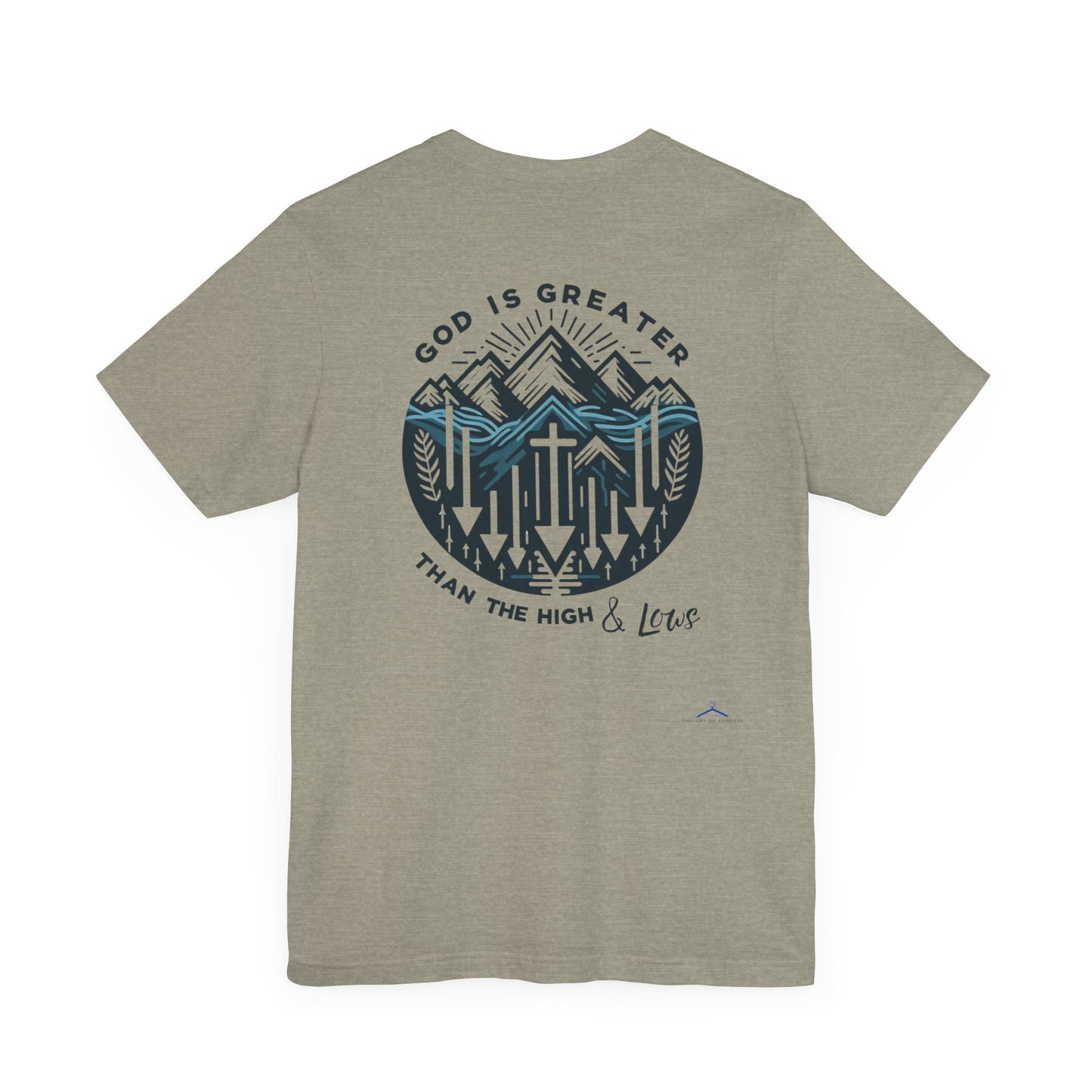 Christian Themed T-Shirt - God  Is Greater