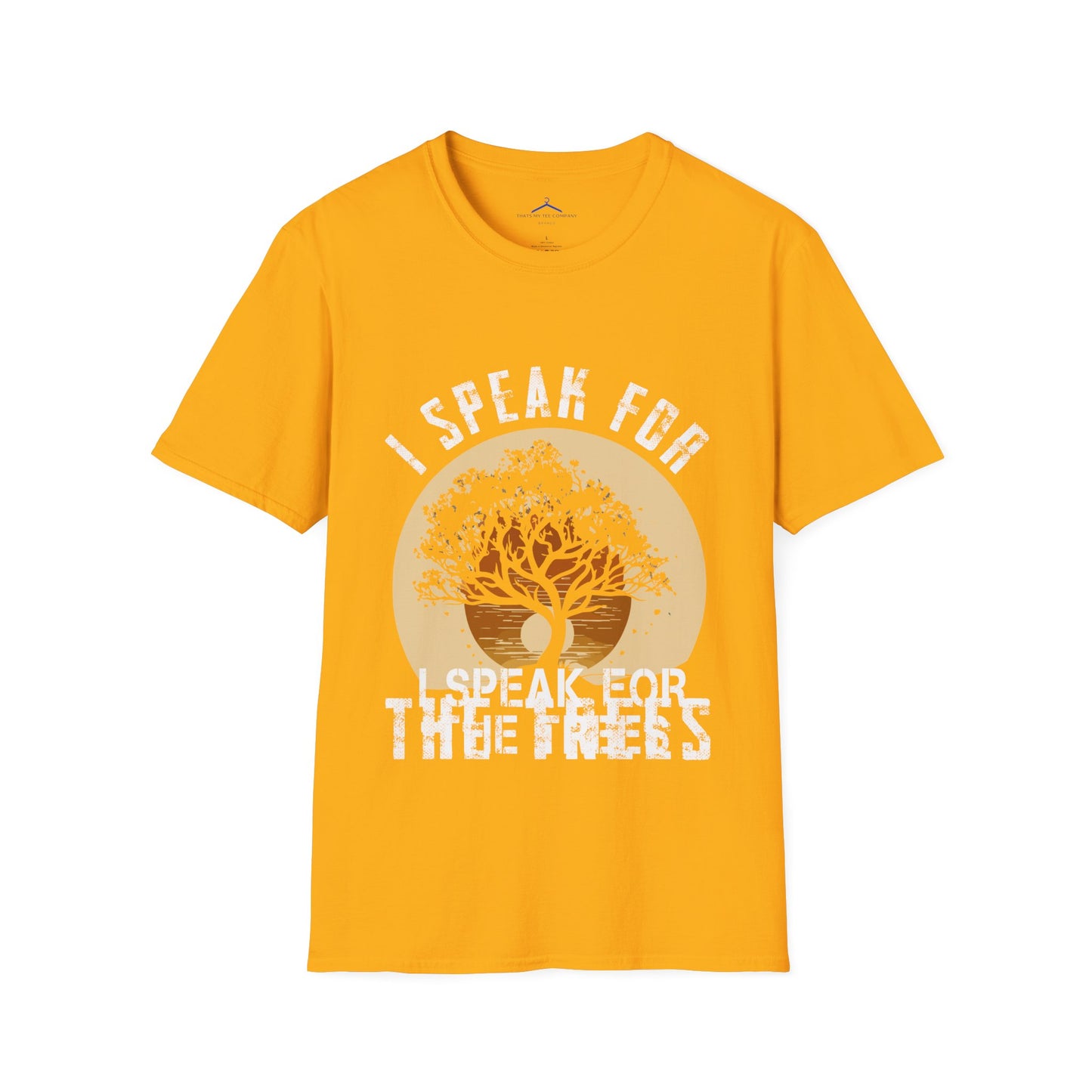 I speak for the trees - Eco T-Shirt