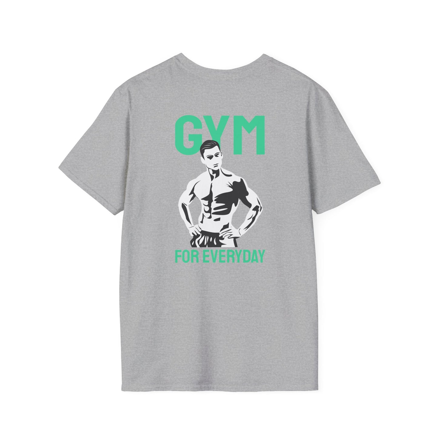 GYM FOR EVERYDAY Fitness T-Shirt