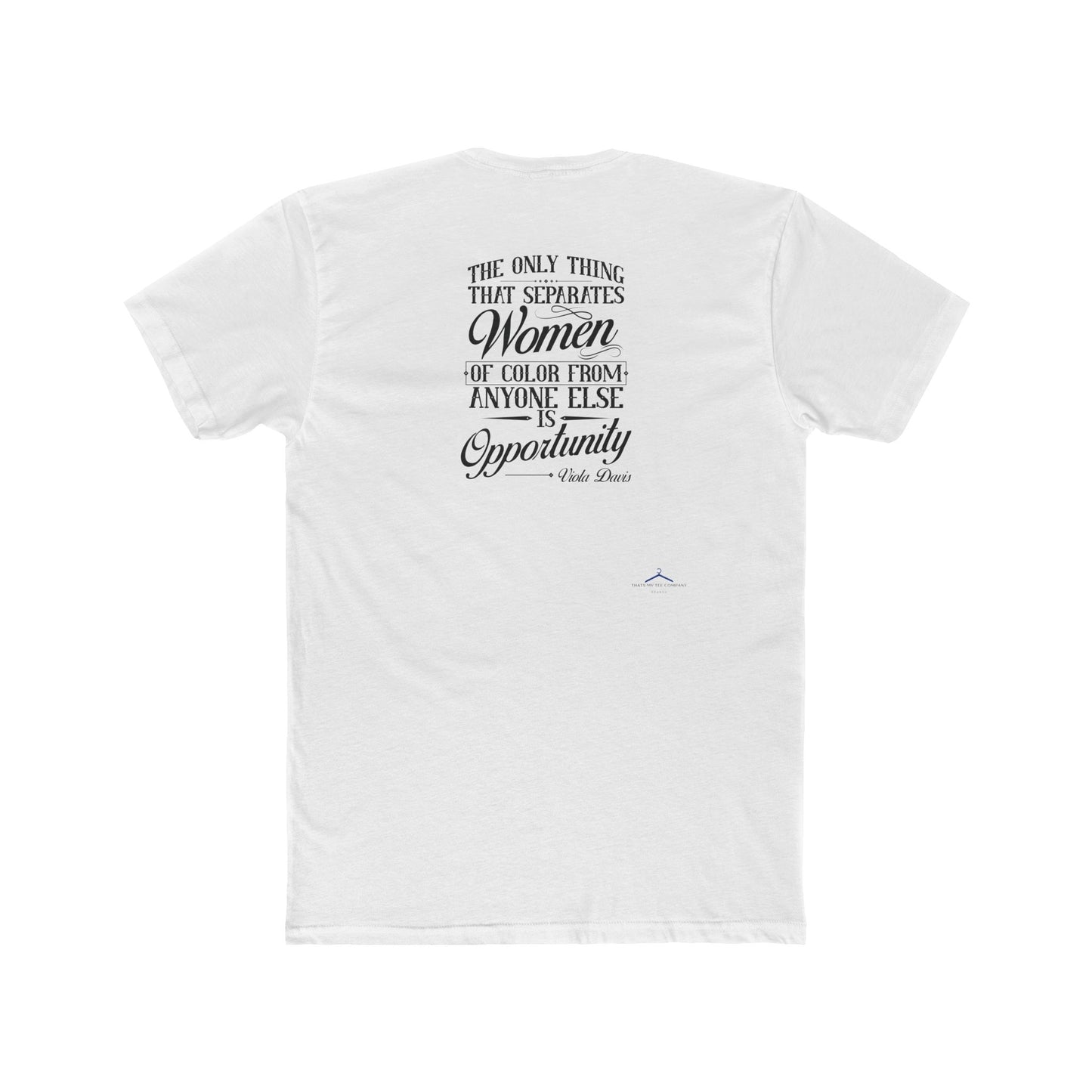 Viola Davis Quoted Word Tee