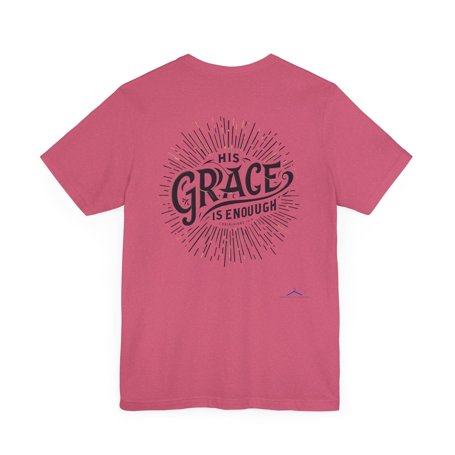 Christian Themed T-Shirt - His Grace is Enough