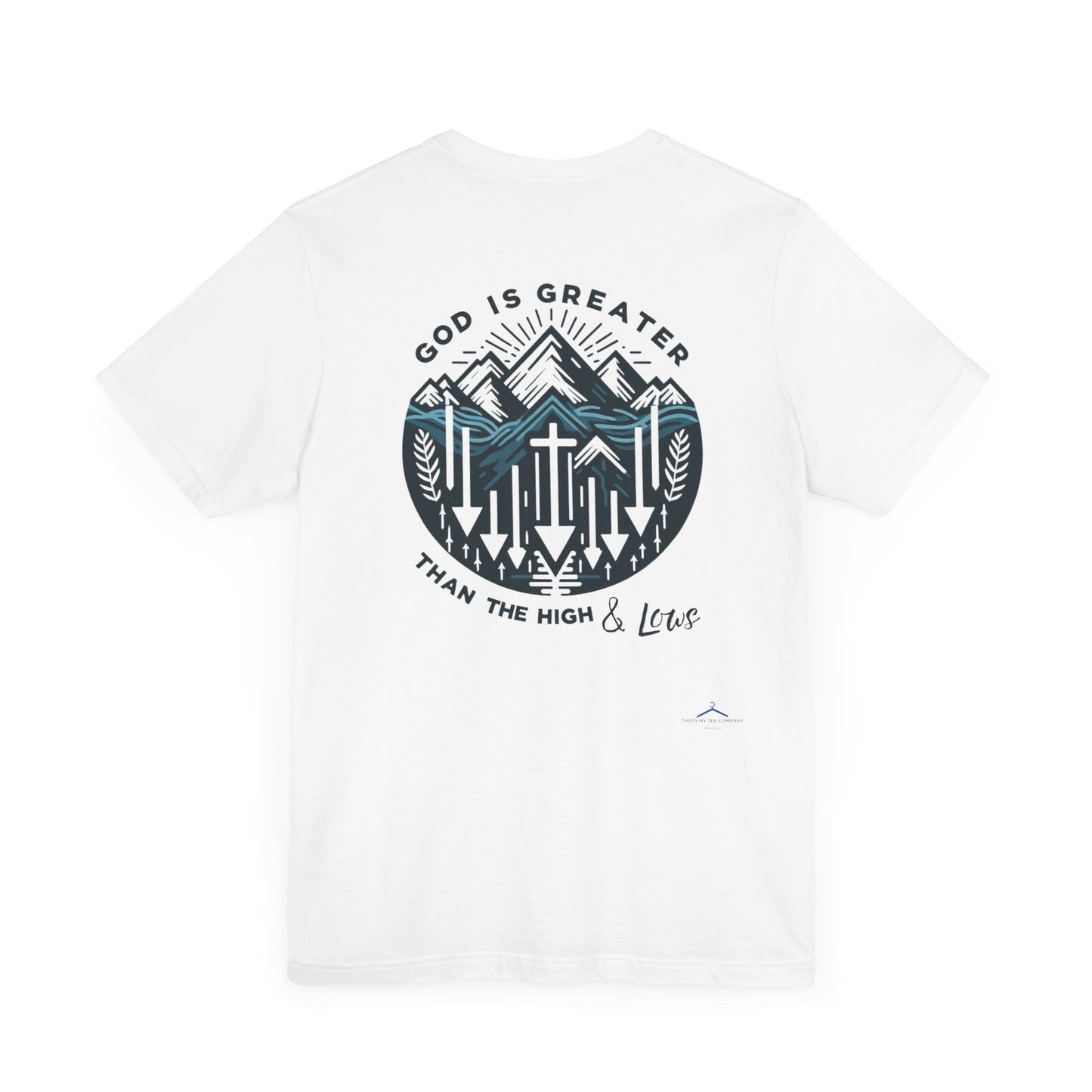 Christian Themed T-Shirt - God  Is Greater