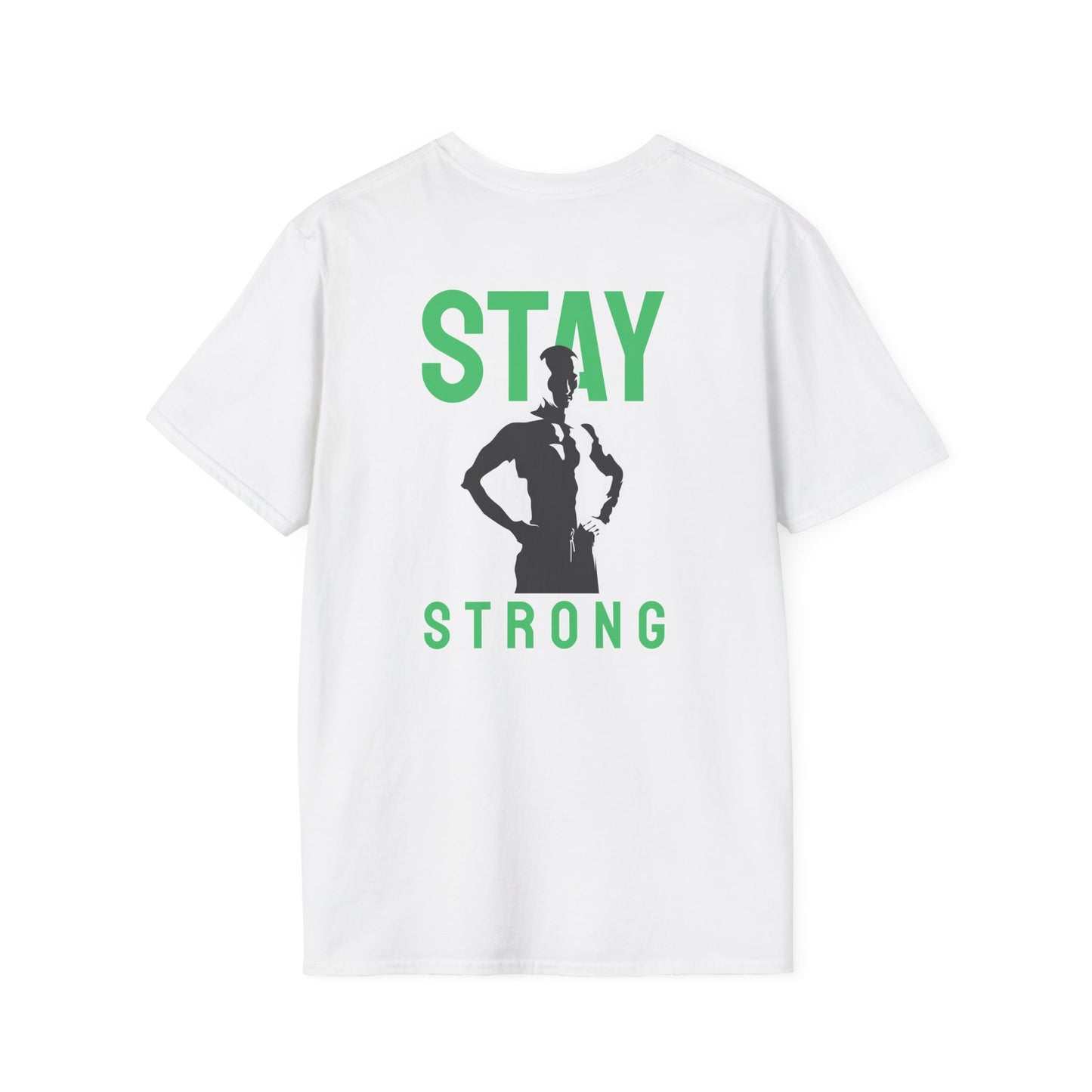 STAY STRONG Fitness T-Shirt