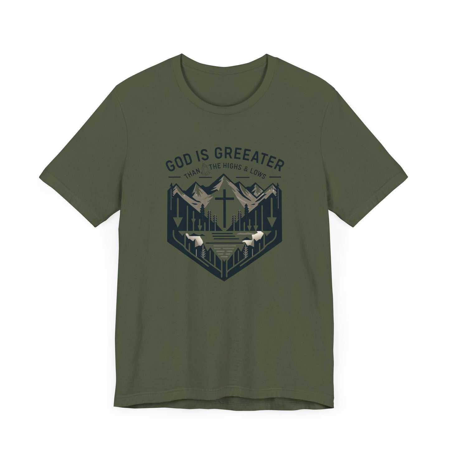 God Is Greater  - Christian Themed T-Shirt