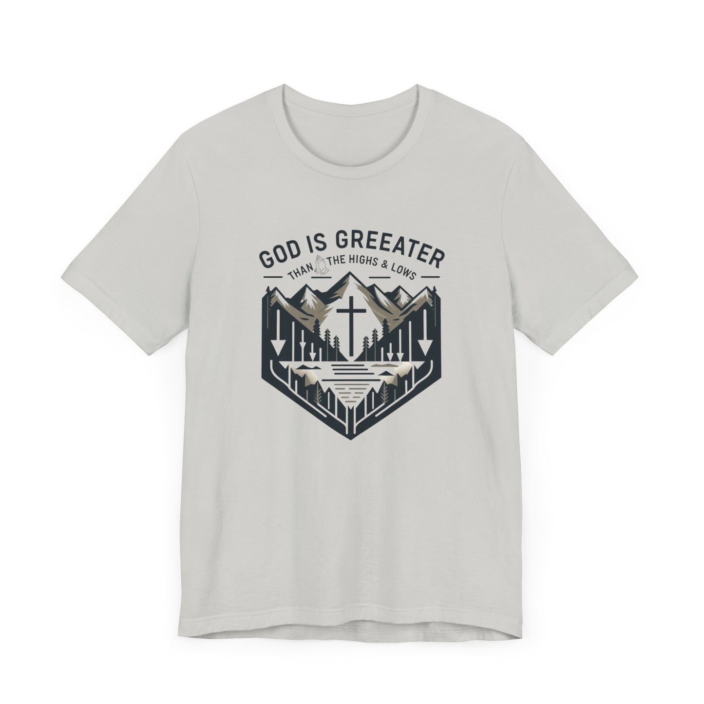 God Is Greater  - Christian Themed T-Shirt