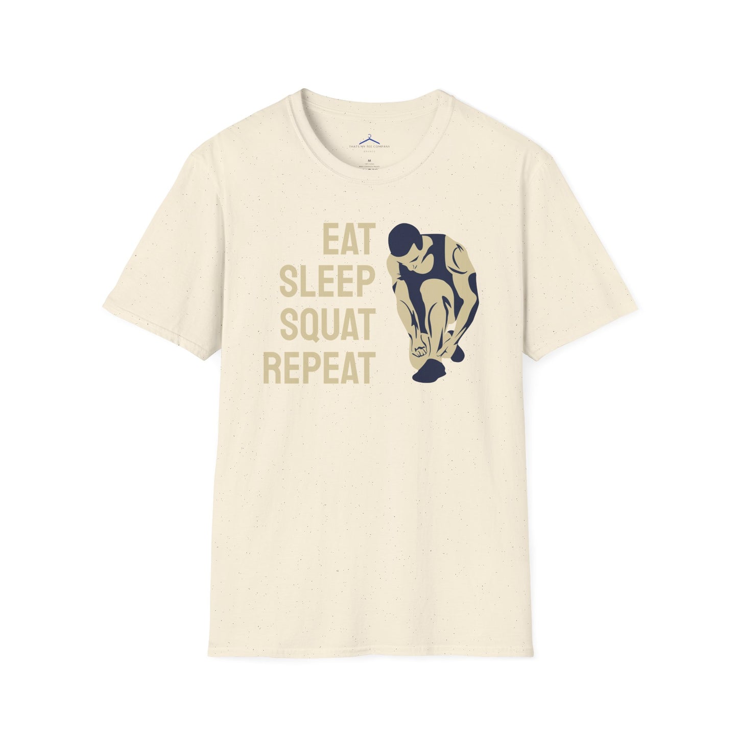 EAT SLEEP SQUAT REPEAT Fitness T-Shirt