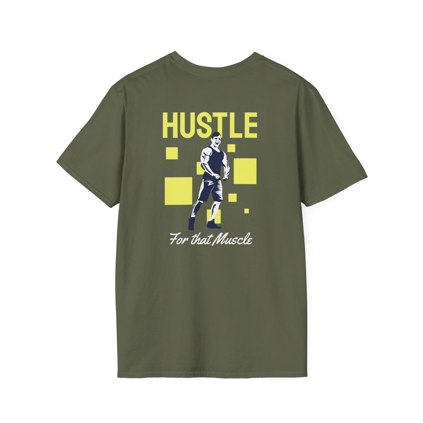 Hustle For That Muscle Fitness T-Shirt