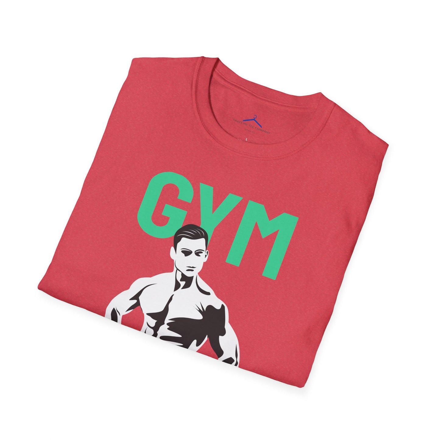 GYM FOR EVERYDAY Fitness T-Shirt