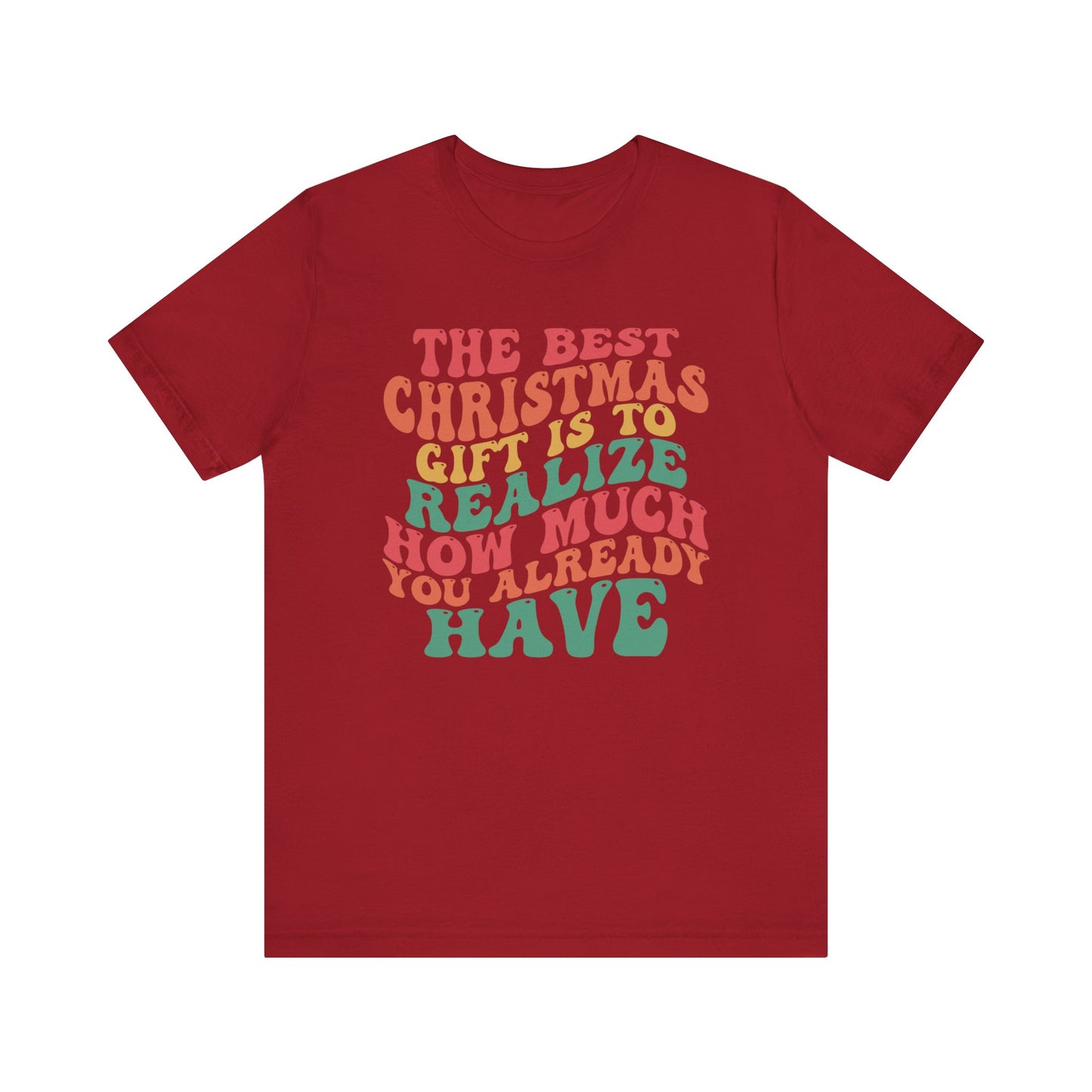 The Best Christmas - T-Shirt