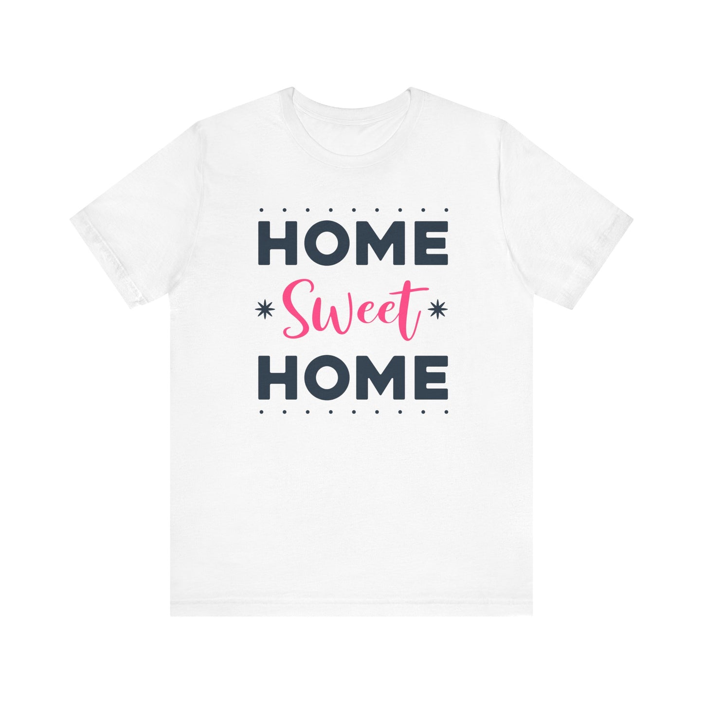 HOME SWEET HOME Family Tee