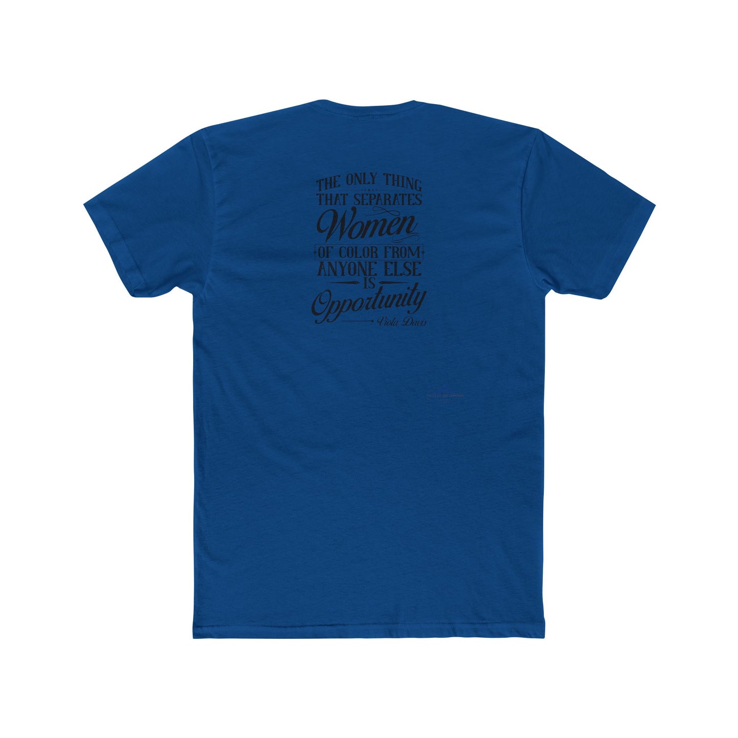 Viola Davis Quoted Word Tee
