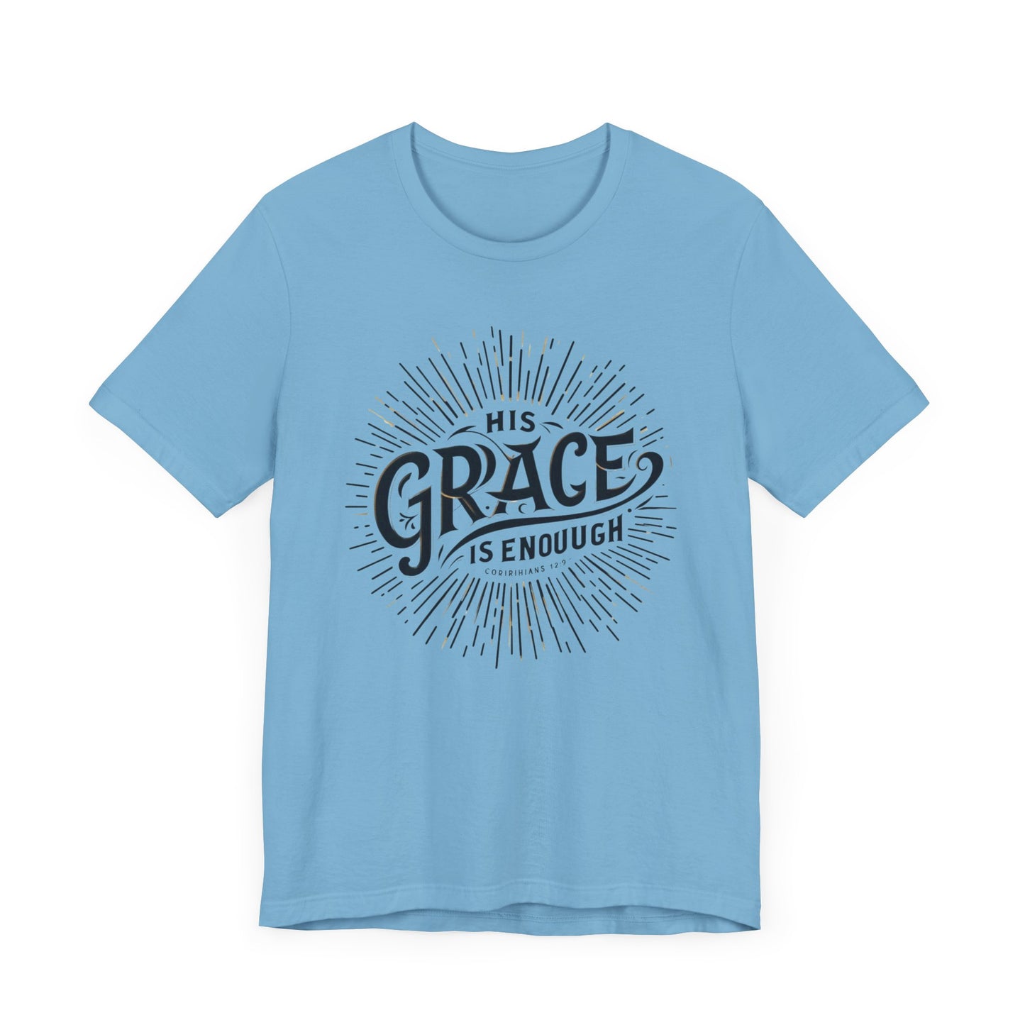 Christian Themed T-Shirt - His Grace is Enough